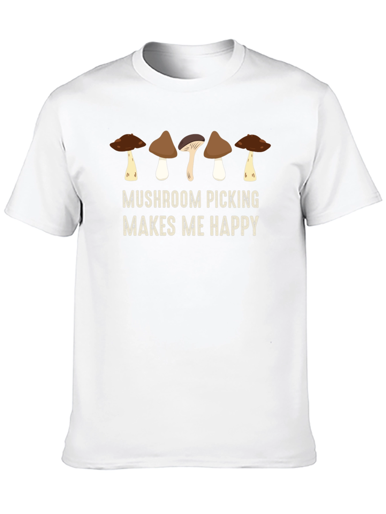 Mushroom Picking Makes Me Happy Graphic Tee
