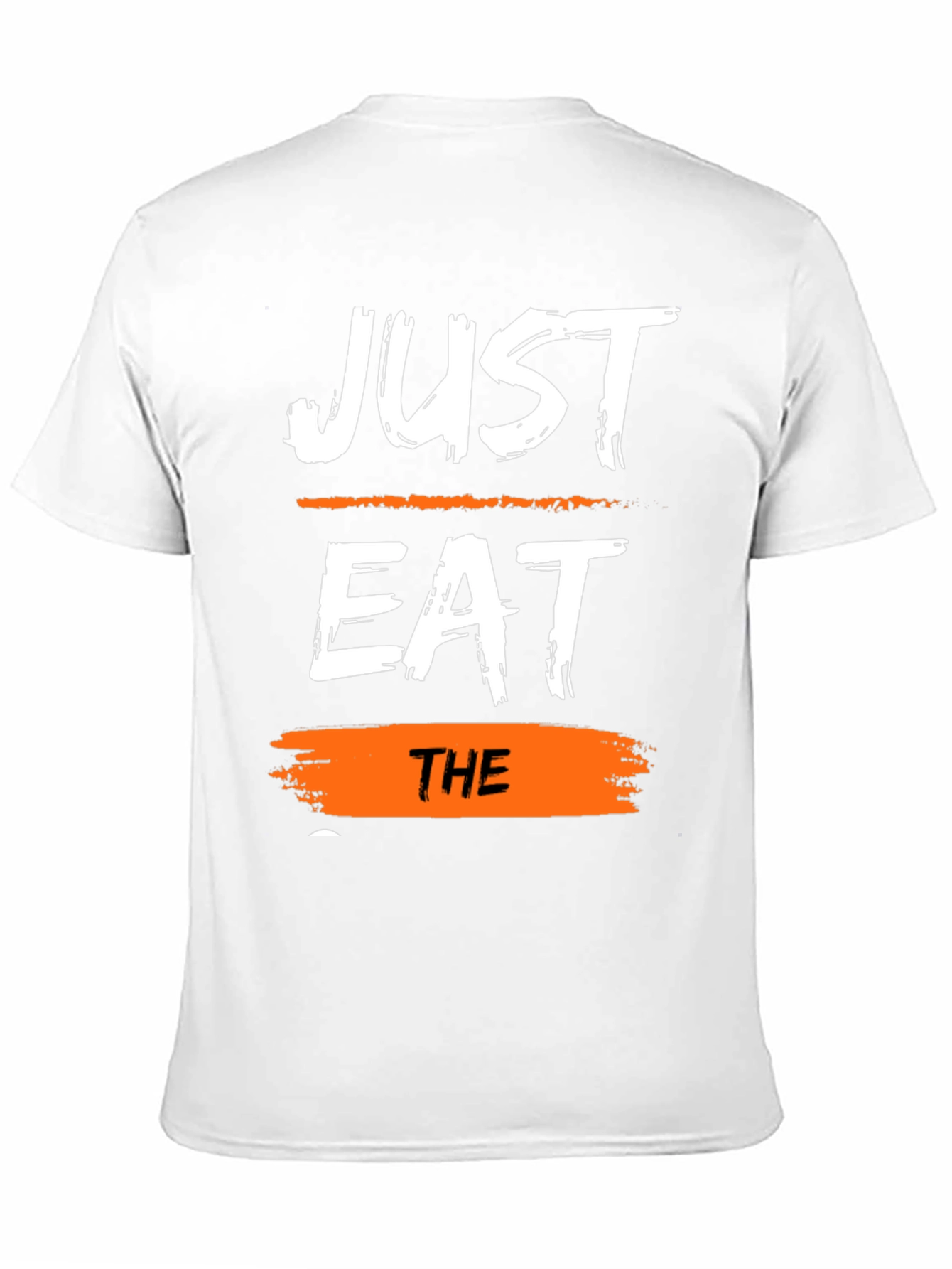 Just Eat The T-Shirt - Trendy Graphic Tee