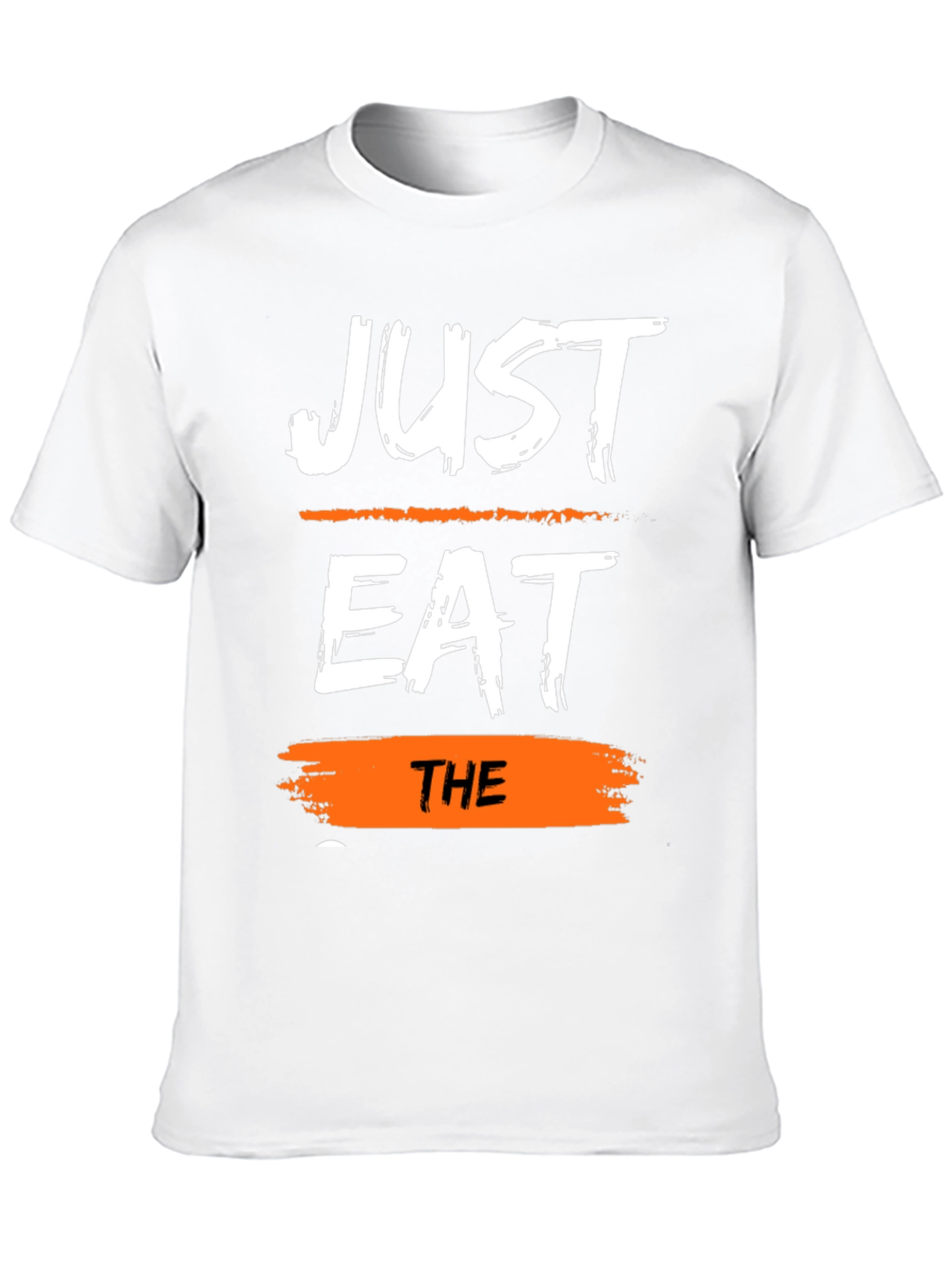 Just Eat The T-Shirt - Trendy Graphic Tee