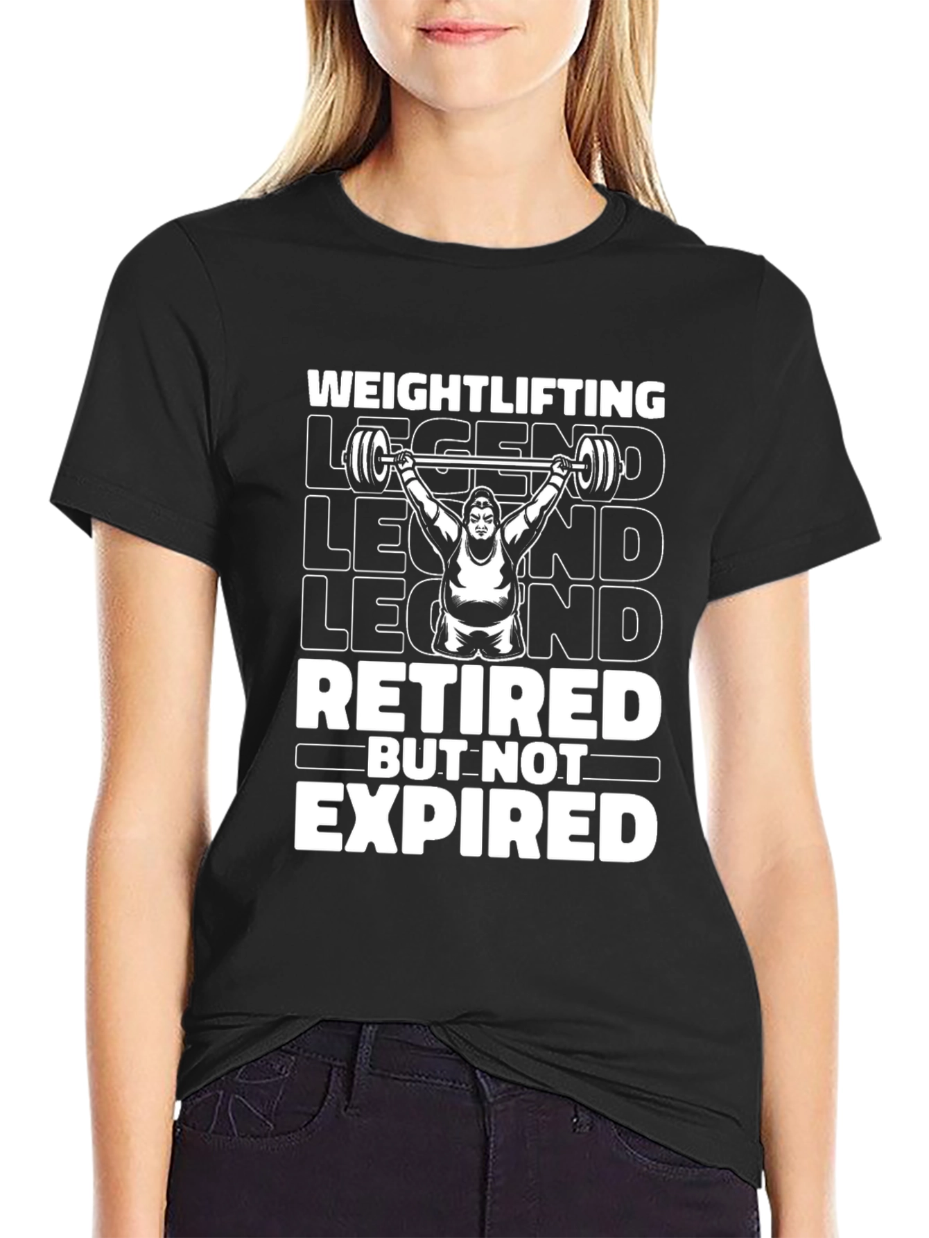 Weightlifting Legend T-Shirt - Retired But Not Expired