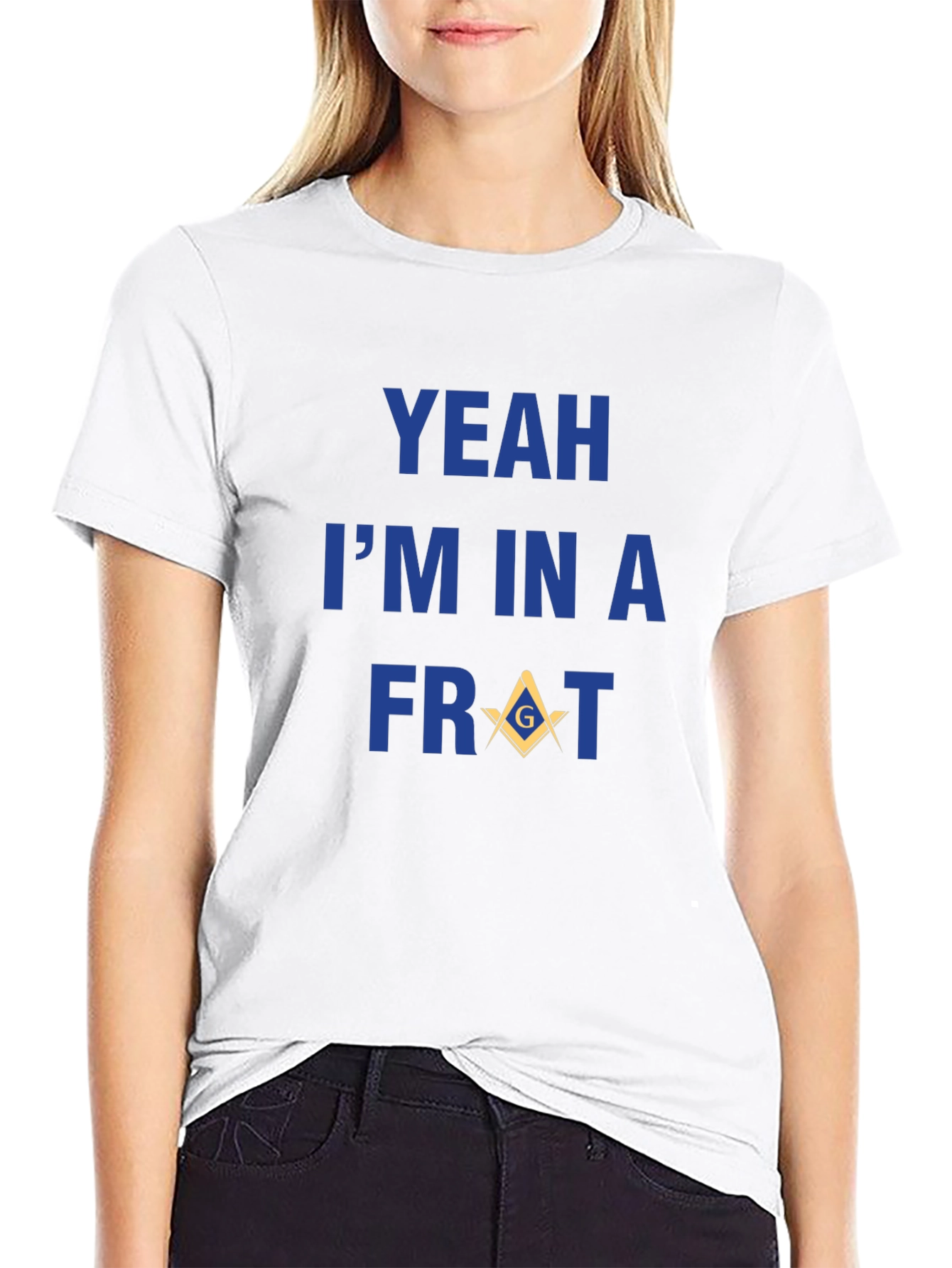 Yeah Im In A Frat T-Shirt