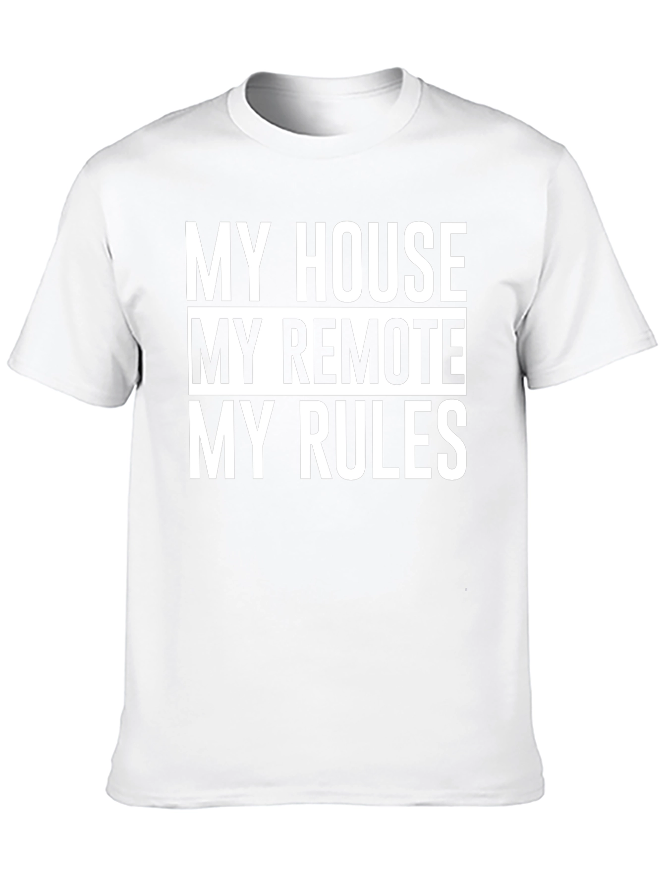 My House My Remote My Rules Graphic Tee