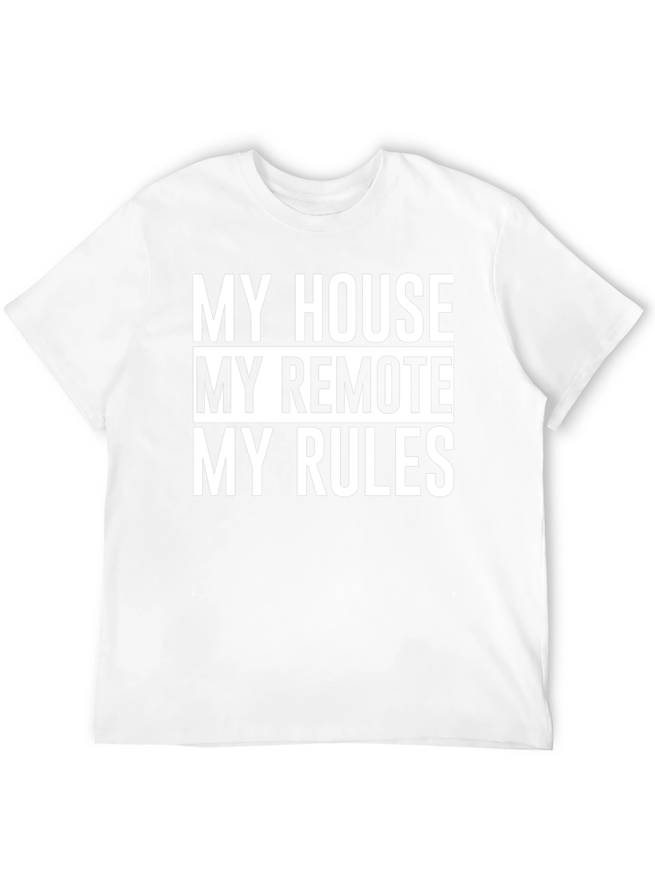 My House My Remote My Rules Graphic Tee