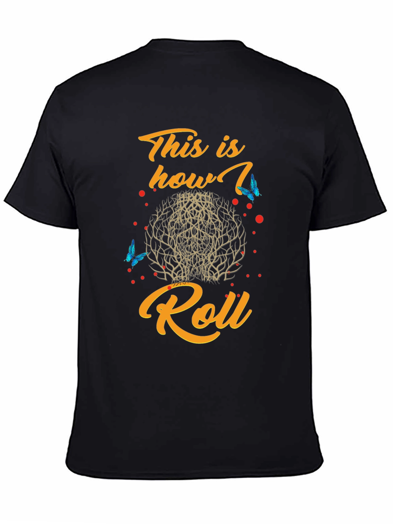 This is How I Roll Black Graphic Tee