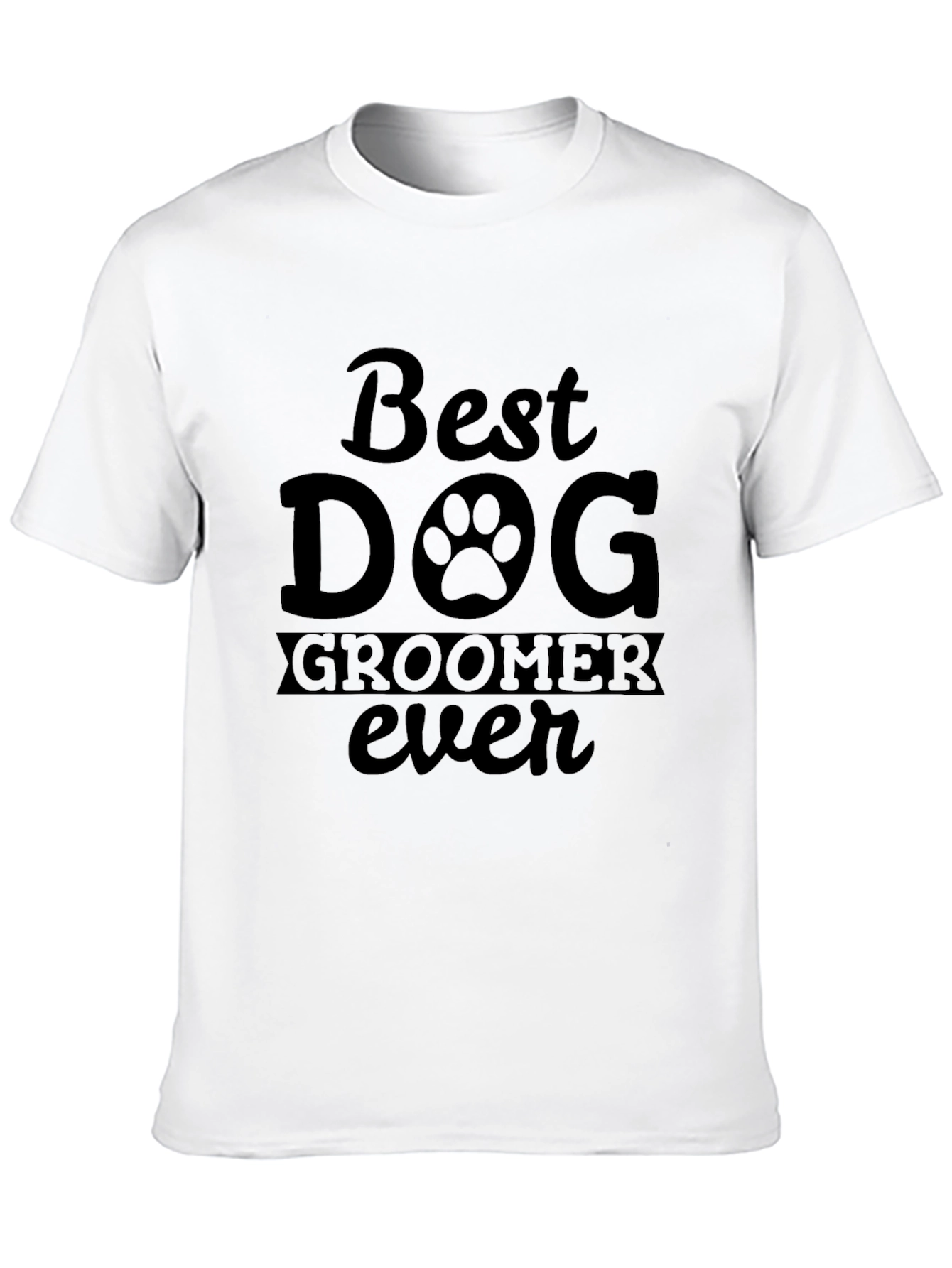 Best Dog Groomer Ever T-Shirt Pet Lover Gift