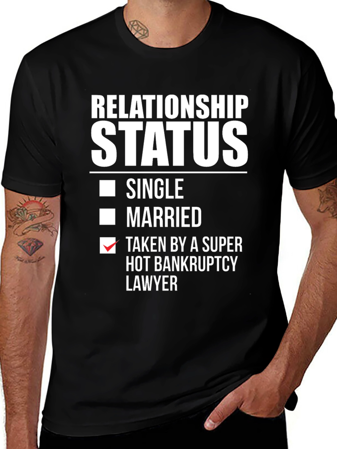 Relationship Status Funny T-Shirt - Bankruptcy Lawyer