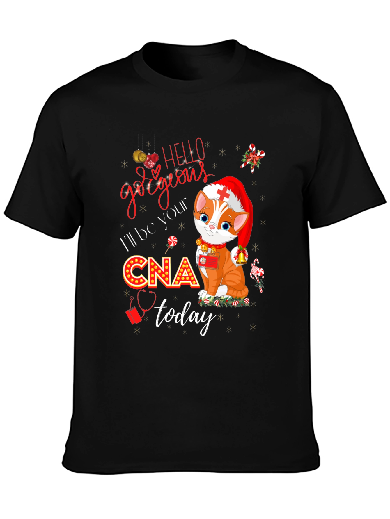 Hello Gorgeous CNA T-Shirt