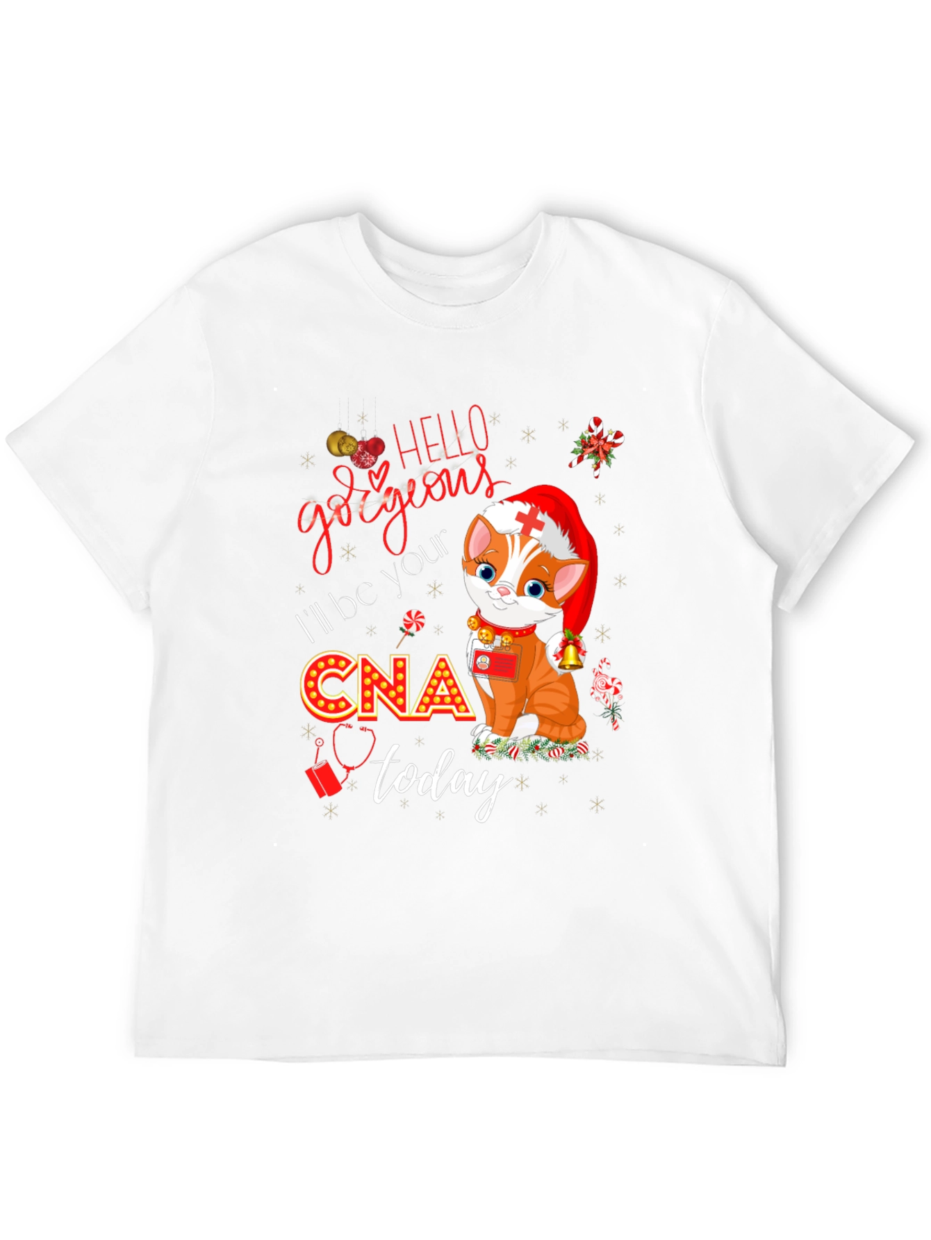 Hello Gorgeous CNA T-Shirt
