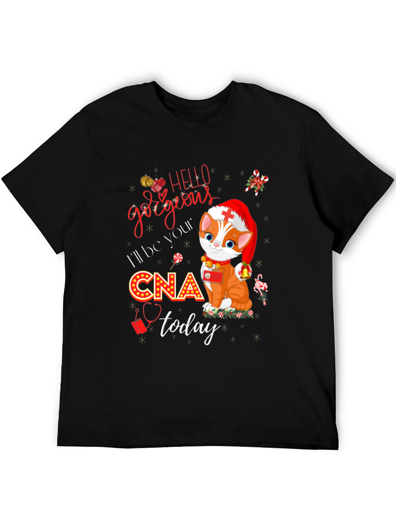 Hello Gorgeous CNA T-Shirt