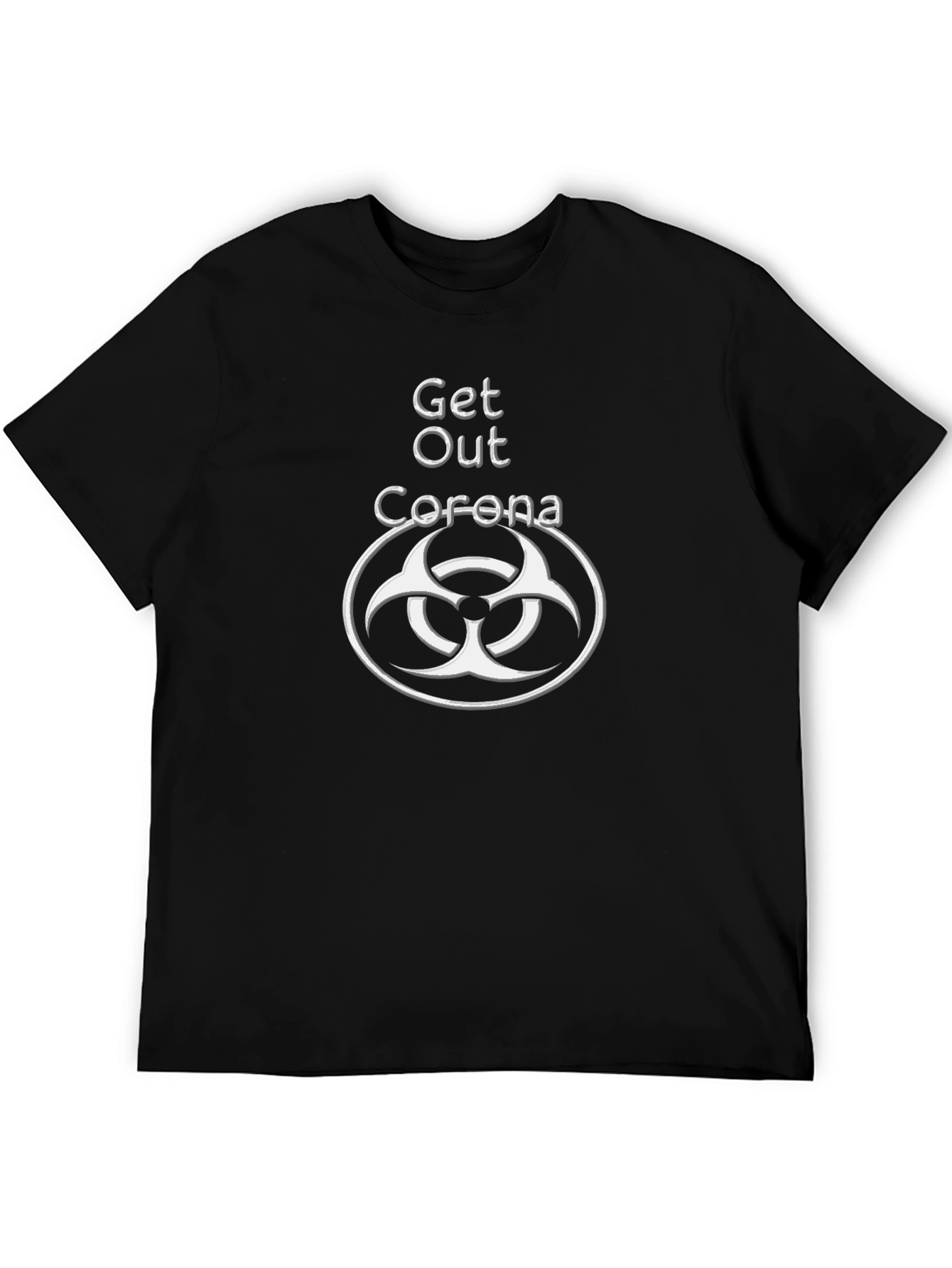 Get Out Corona Novelty T-Shirt