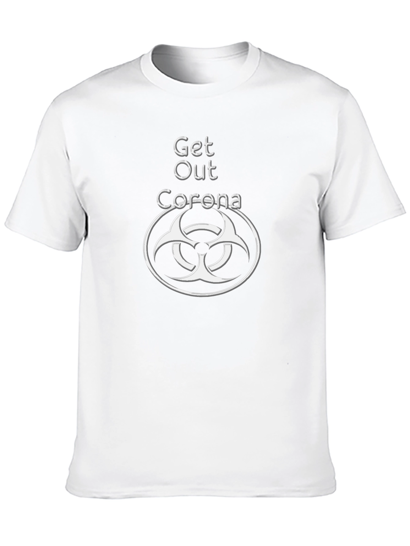 Get Out Corona Novelty T-Shirt
