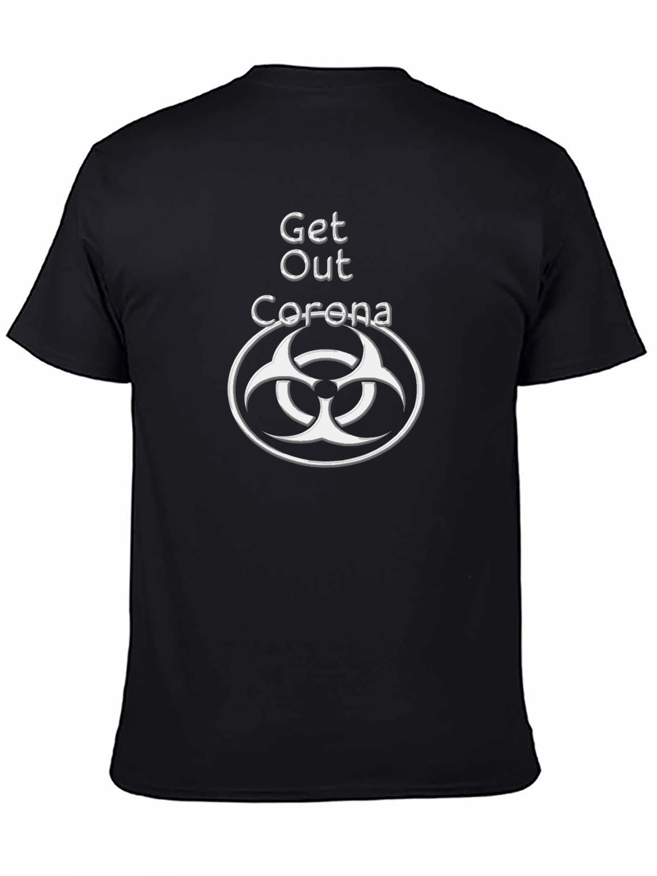 Get Out Corona Novelty T-Shirt