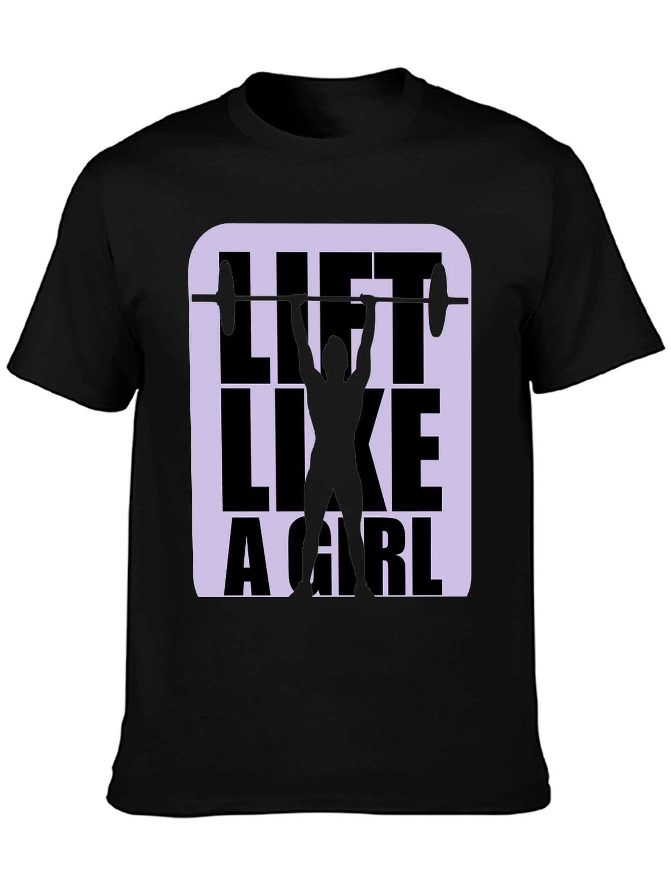 Lift Like A Girl - Black Graphic Tee