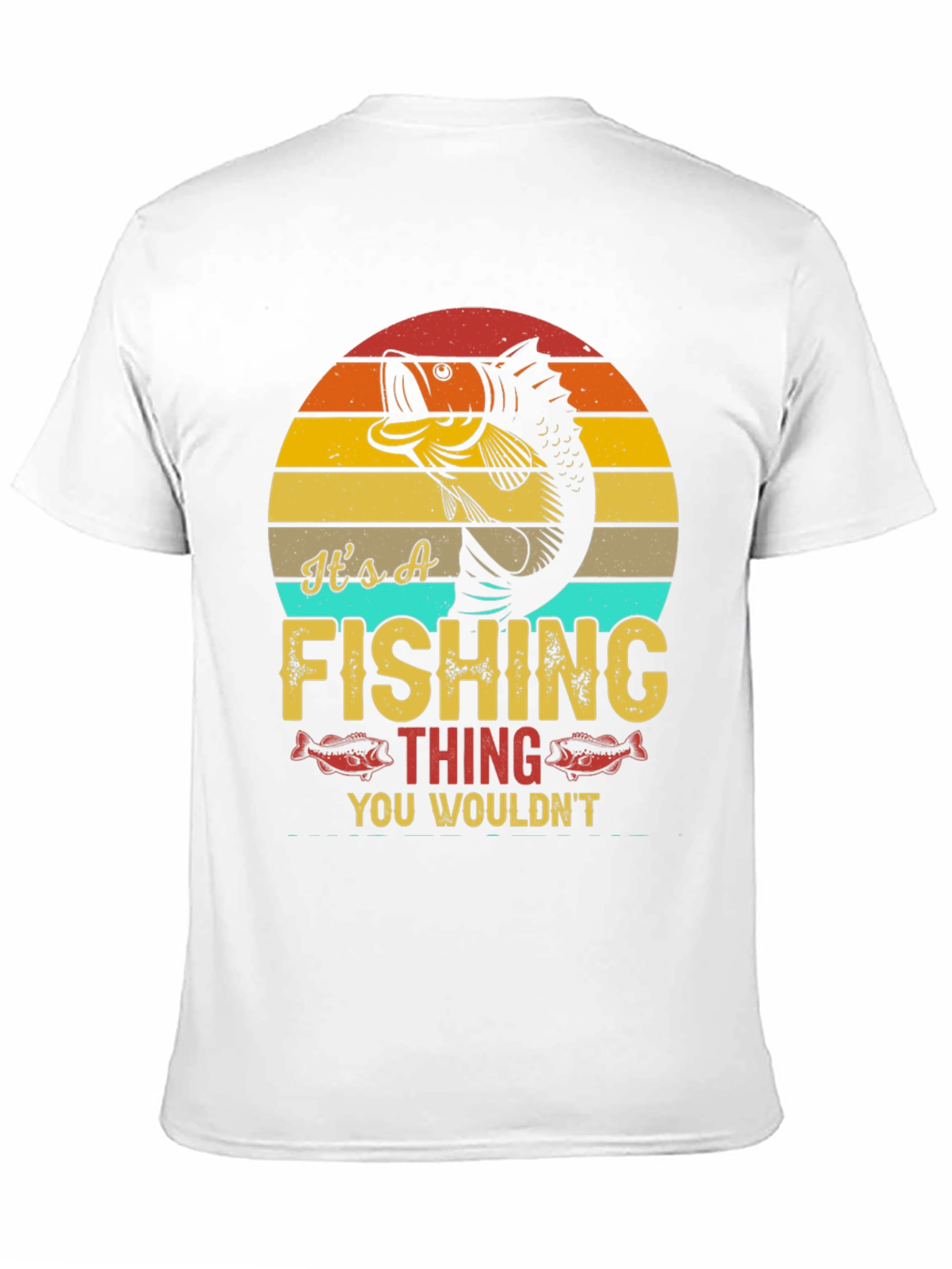 Its A Fishing Thing T-Shirt