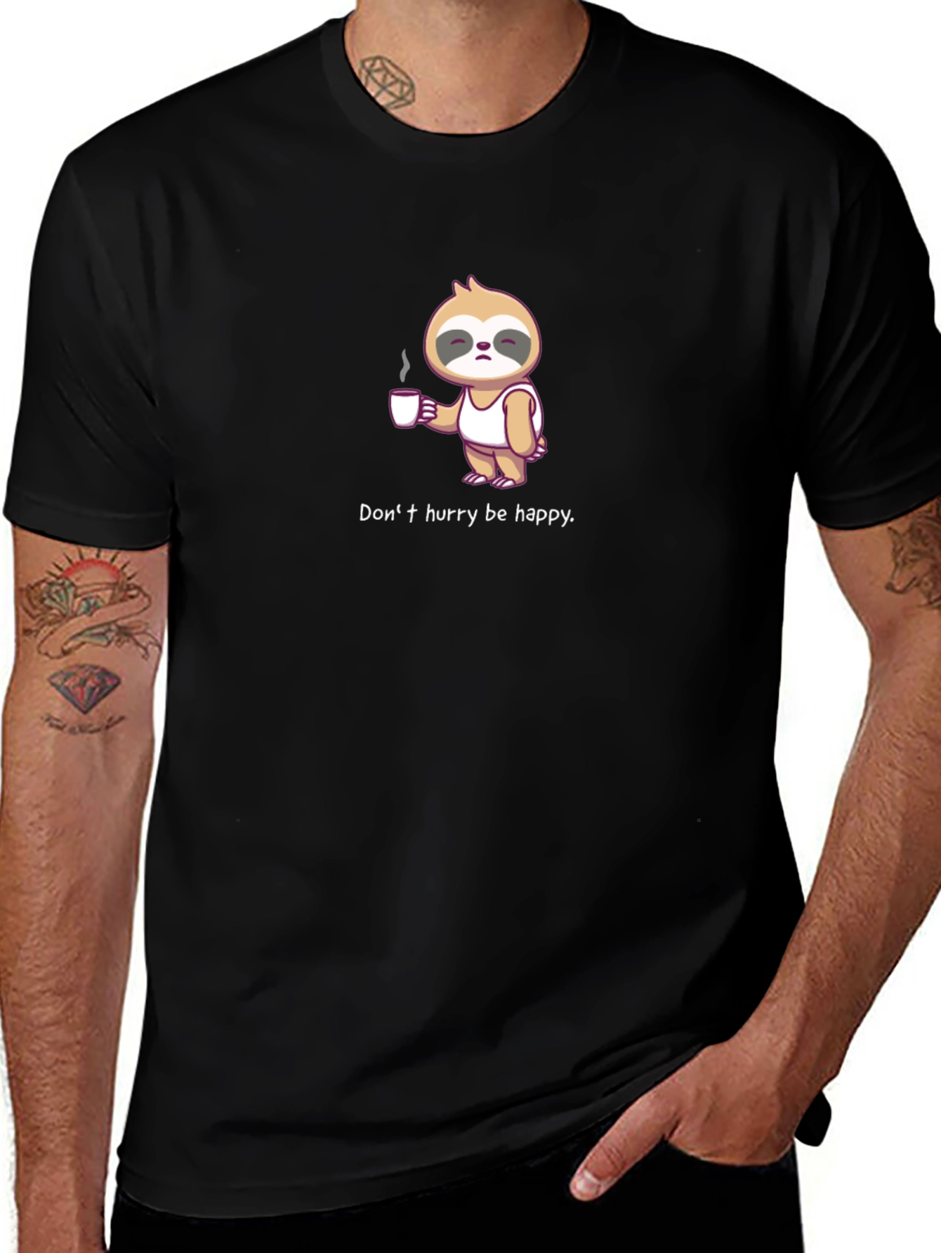 Sloth Coffee T-Shirt - Dont Hurry Be Happy