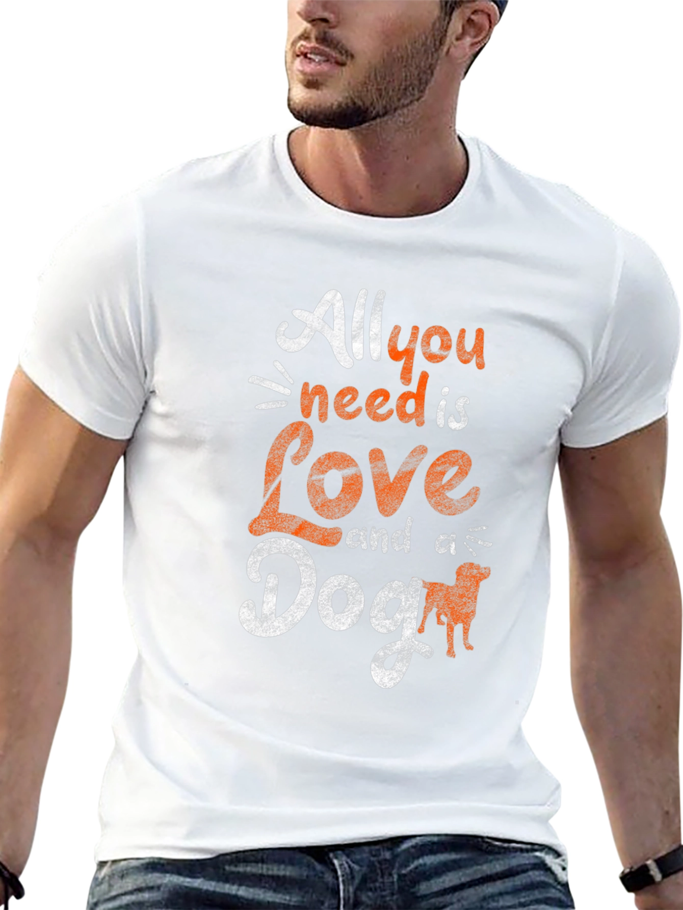 All You Need Is Love And A Dog T-Shirt