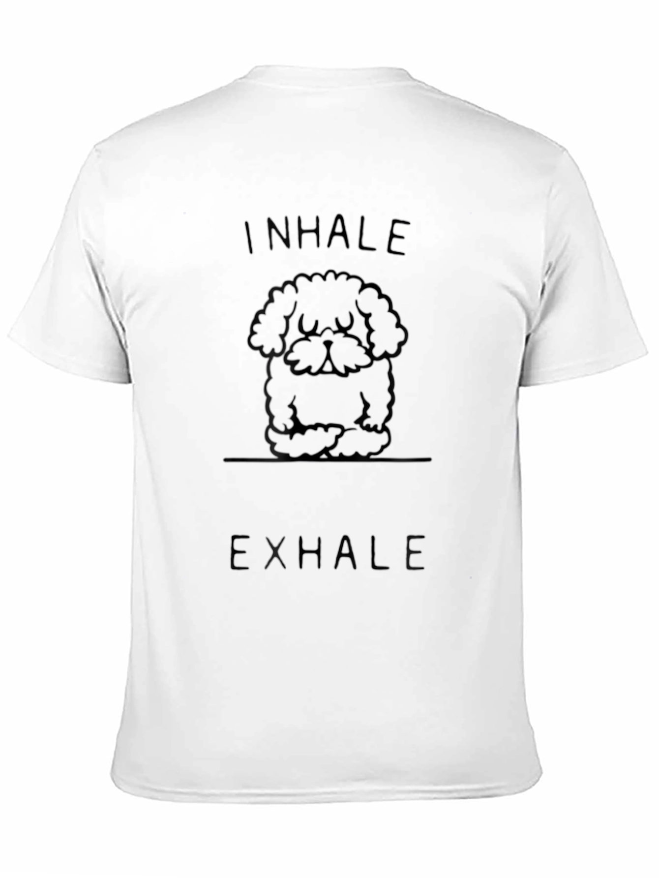Inhale Exhale Dog Meditation T-Shirt