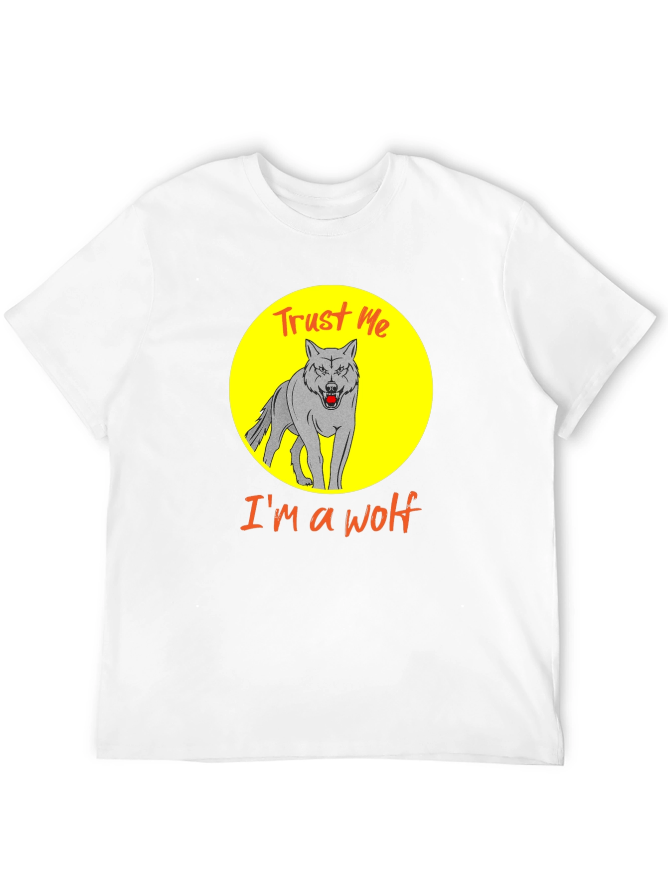 Trust Me Im A Wolf Graphic Tee