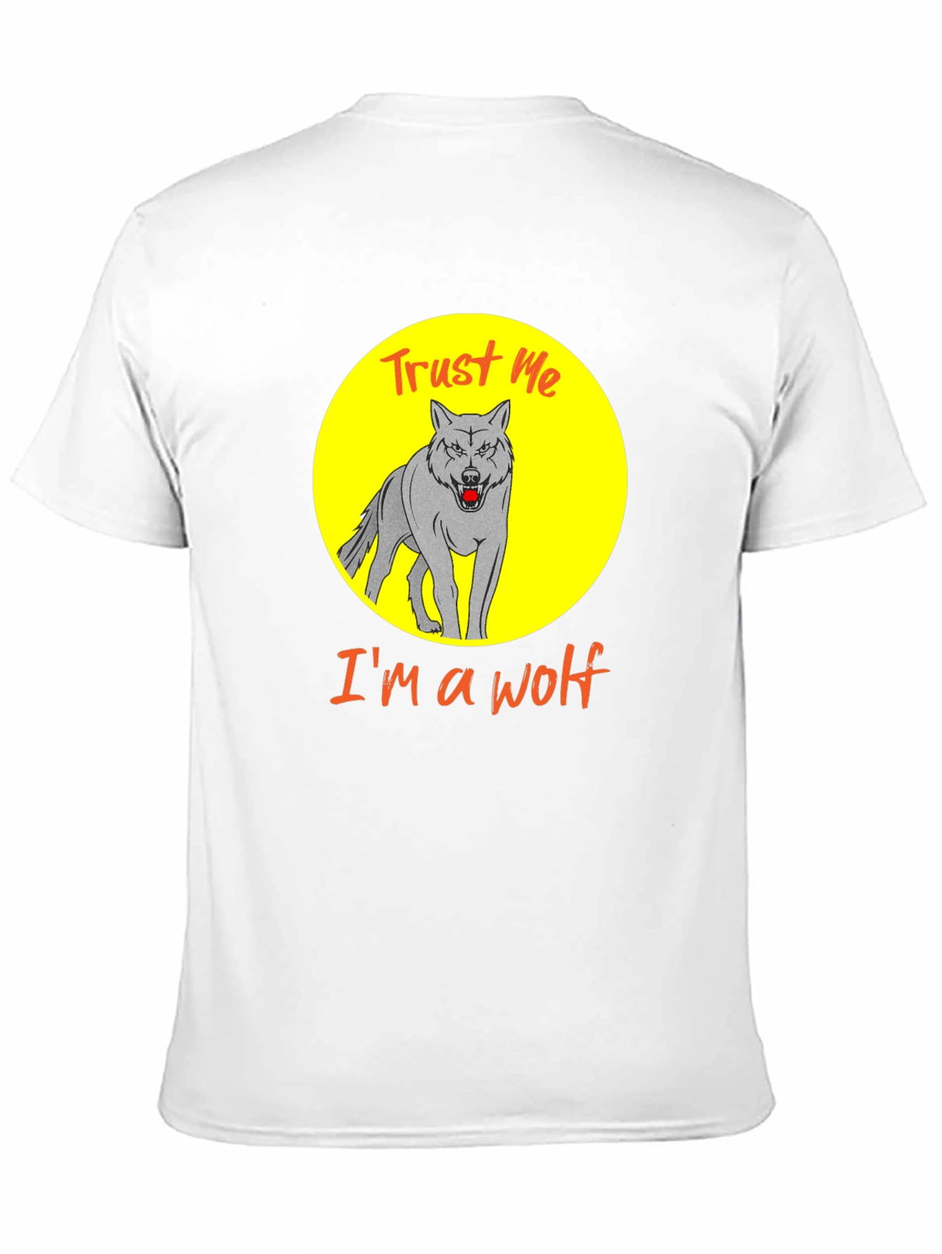Trust Me Im A Wolf Graphic Tee
