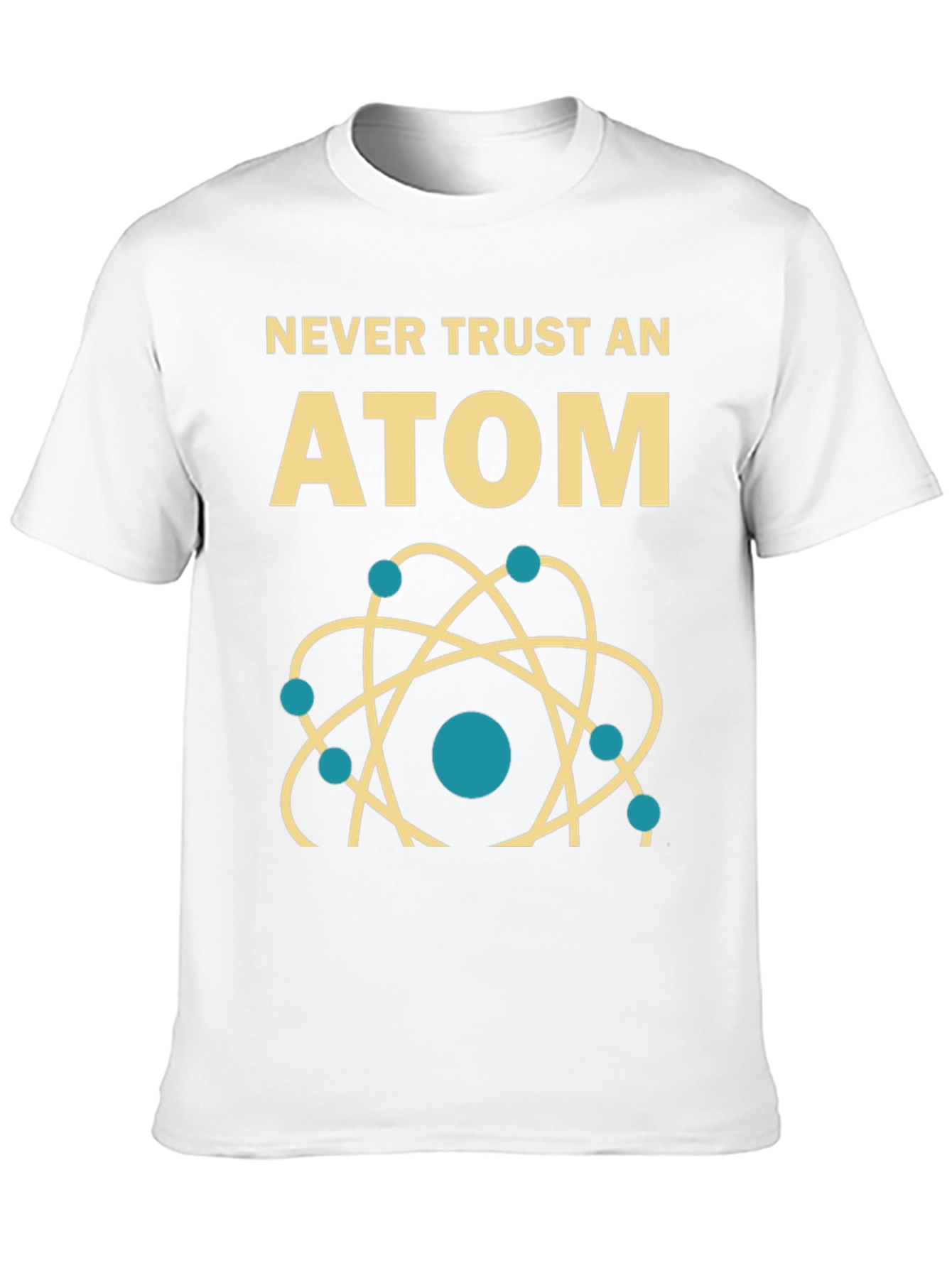 Never Trust an Atom Graphic Tee