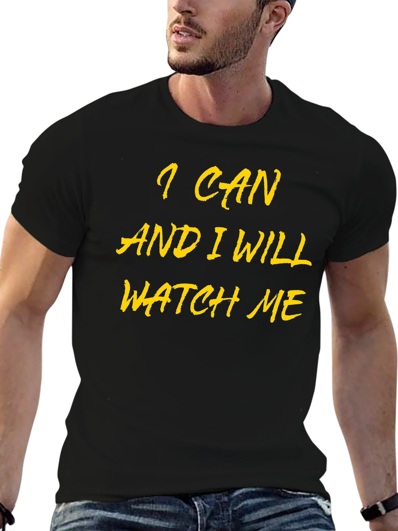 I Can and I Will Watch Me Black Tee