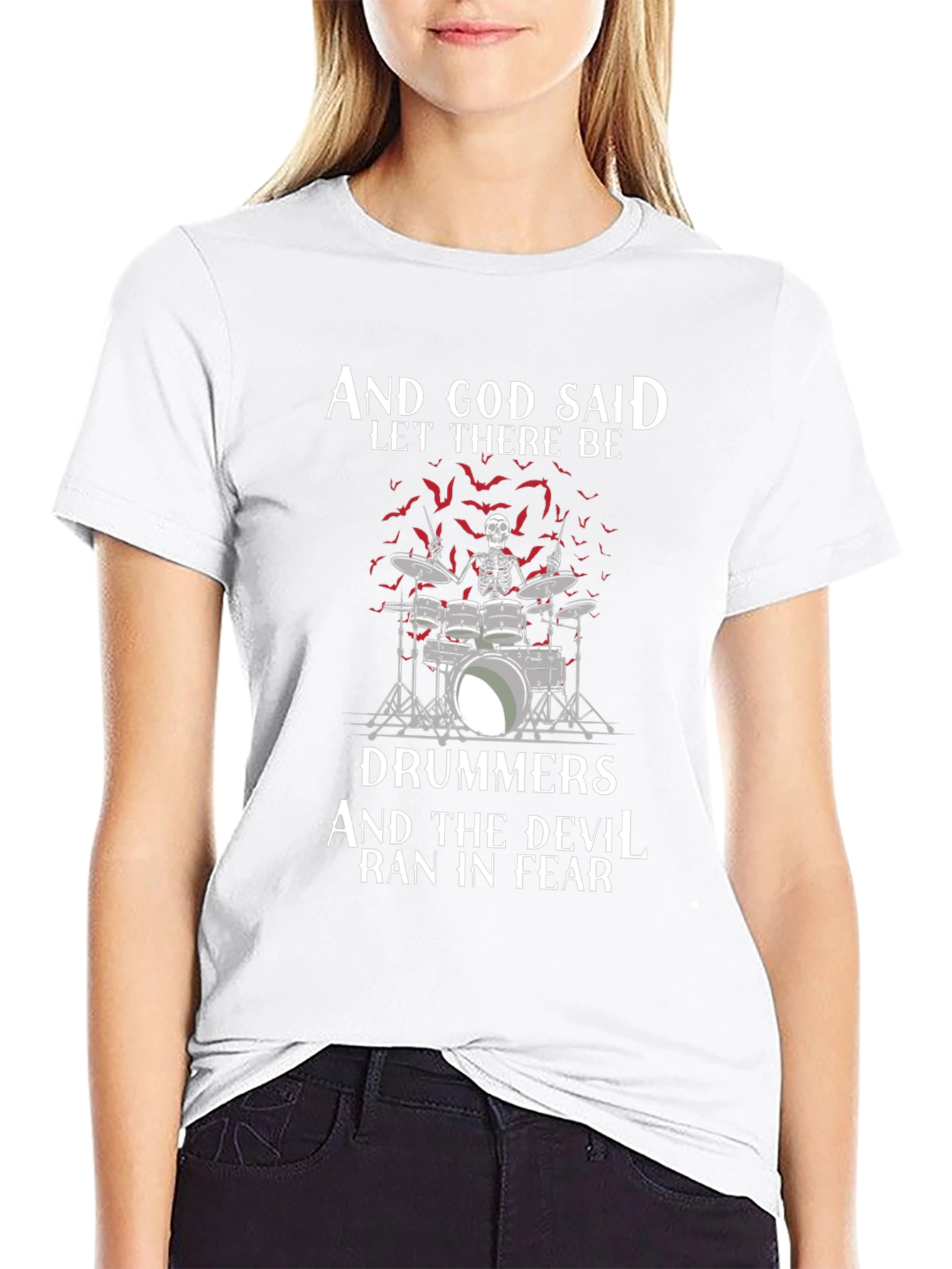 And God Said Let There Be Drummers T-Shirt