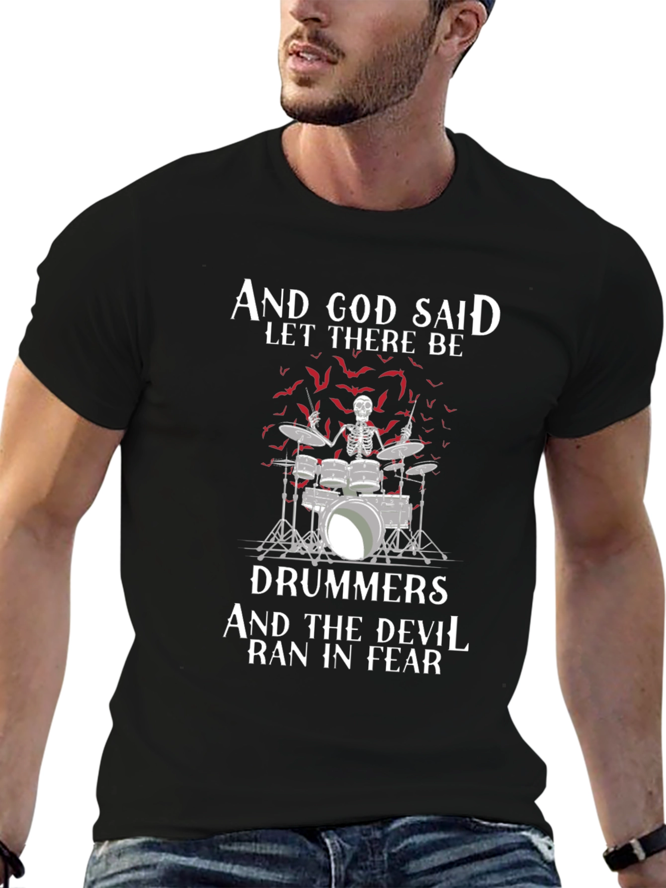 And God Said Let There Be Drummers T-Shirt