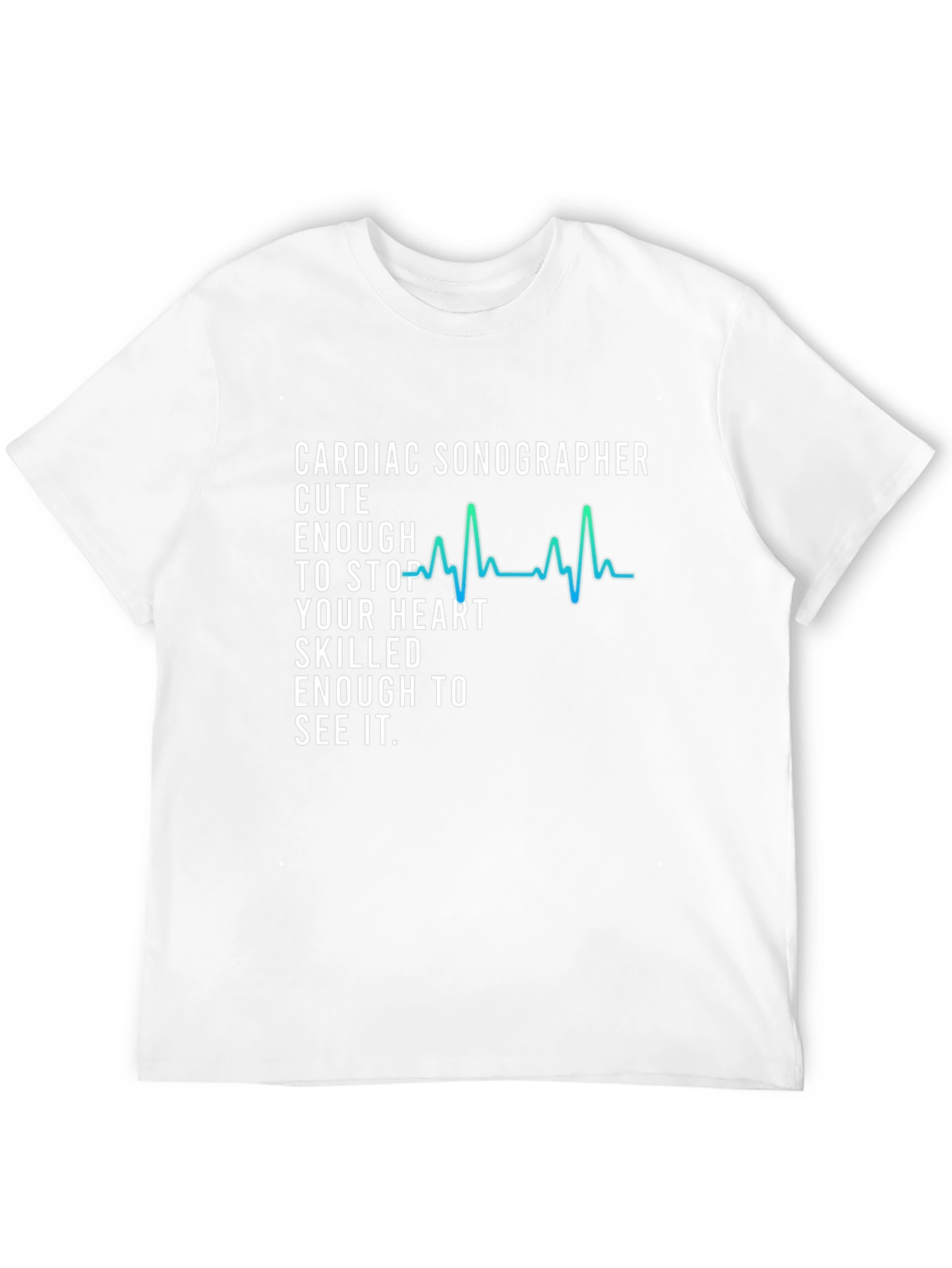 Cardiac Sonographer Novelty Tee