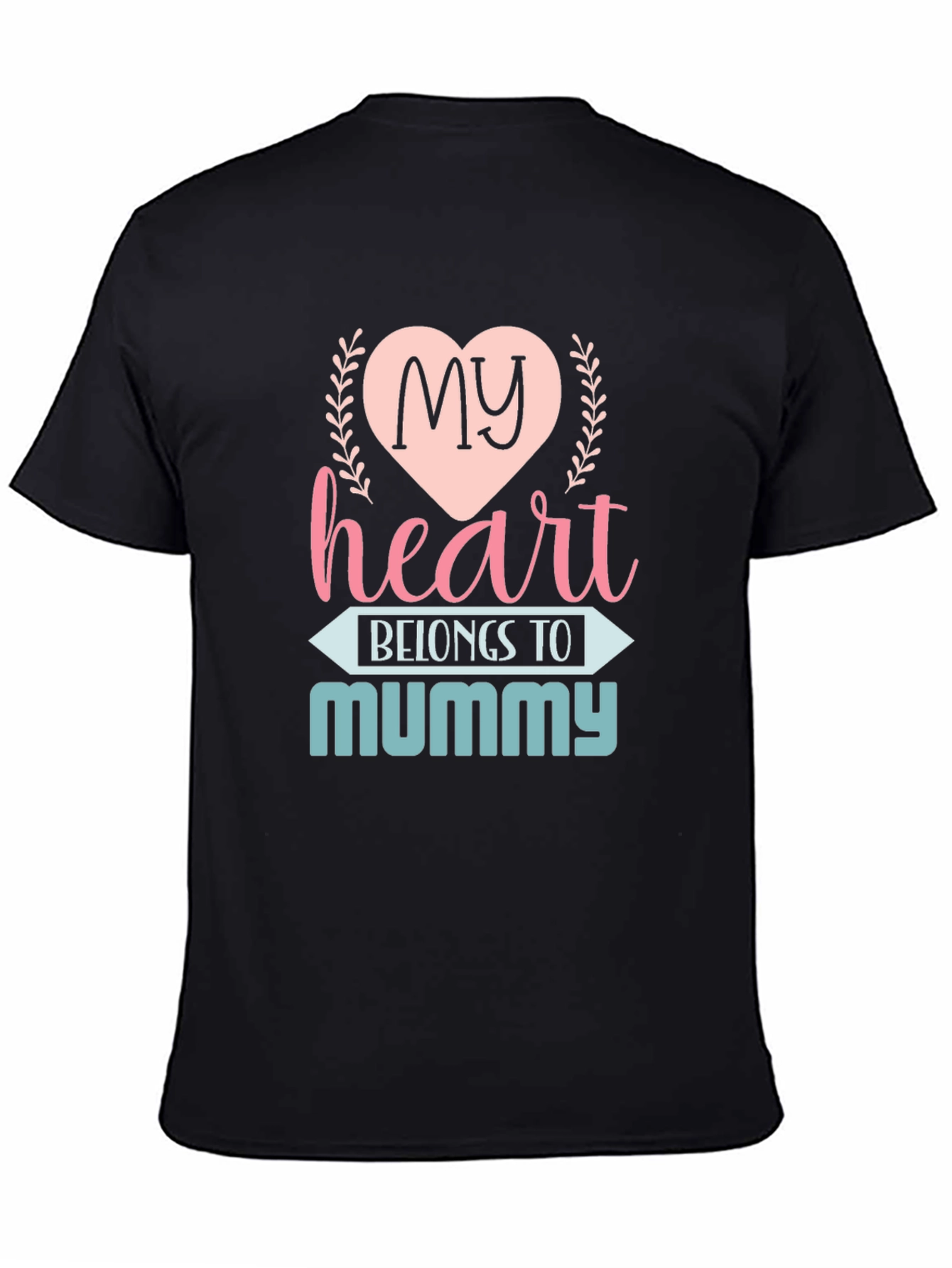 My Heart Belongs to Mummy T-Shirt
