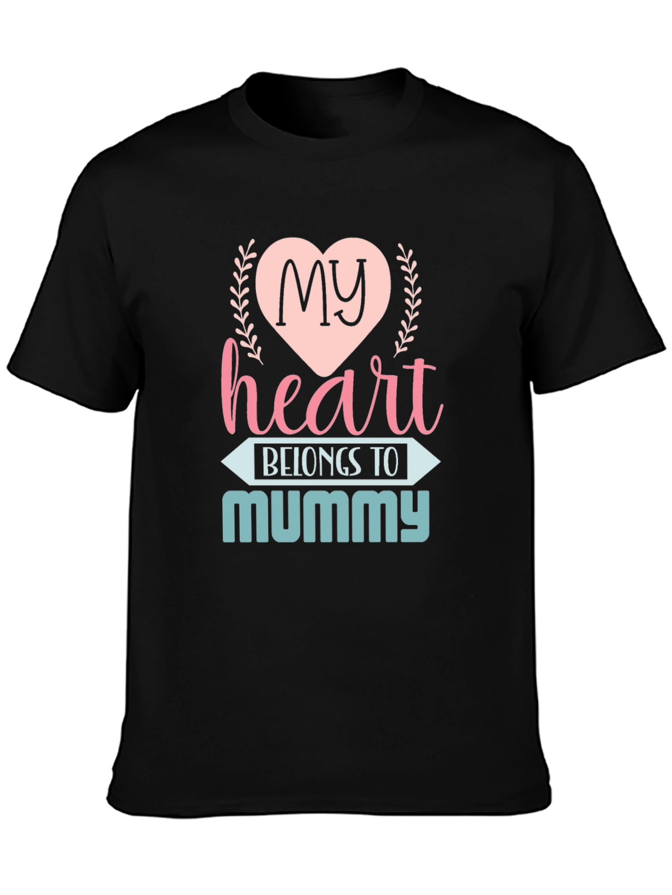 My Heart Belongs to Mummy T-Shirt