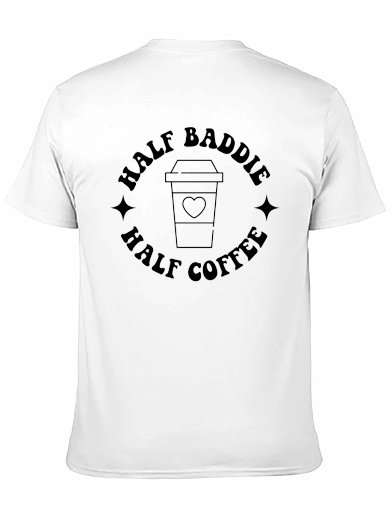 Half Baddie Half Coffee T-Shirt Black