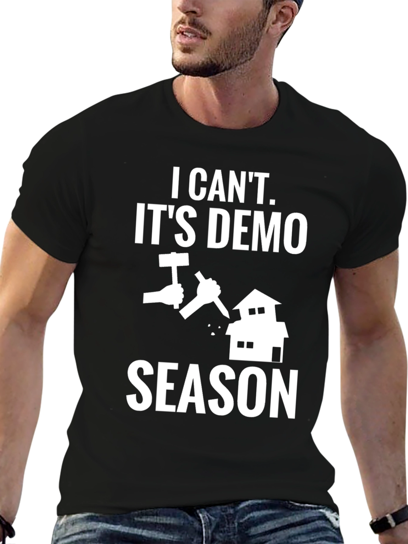 Demo Season T-Shirt - Construction Humor Tee