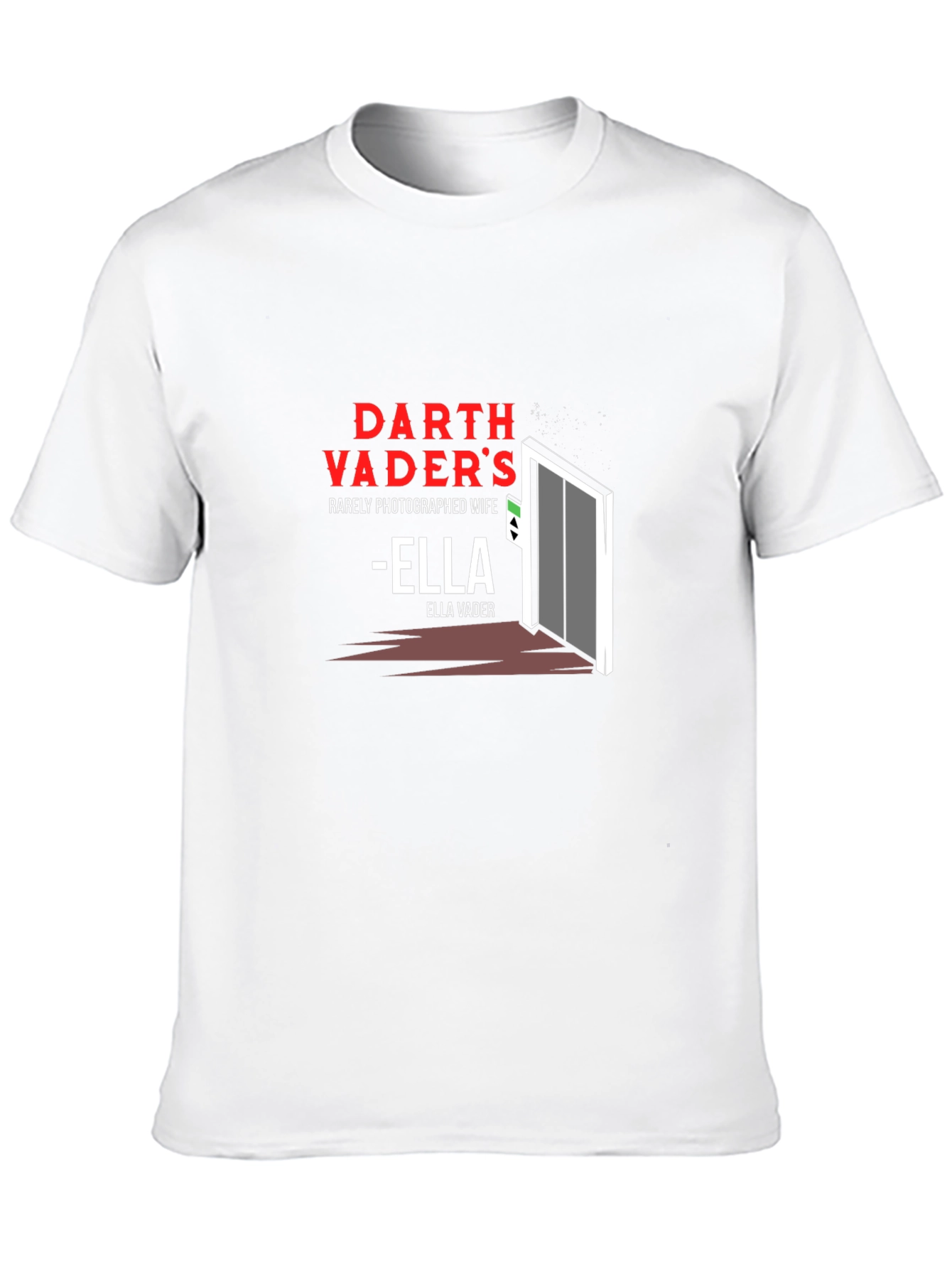 Darth Vaders Ella T-Shirt - Sci-Fi Humor Tee