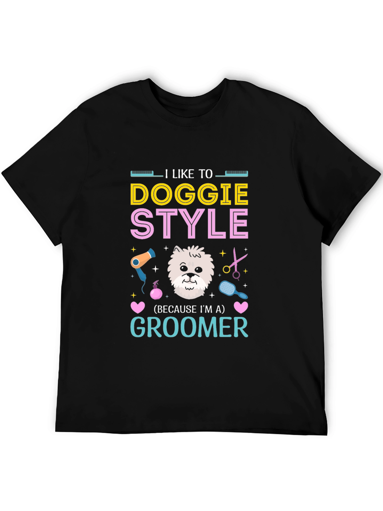 Doggie Style Groomer T-Shirt - Funny Pet Grooming Tee