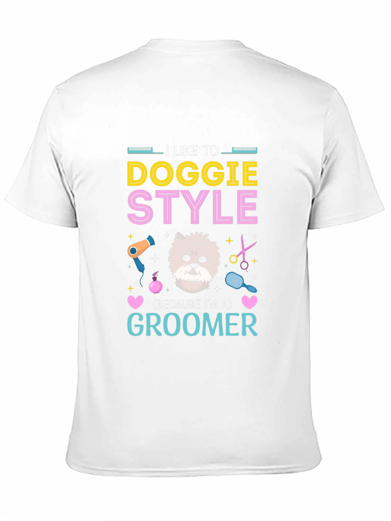 Doggie Style Groomer T-Shirt - Funny Pet Grooming Tee