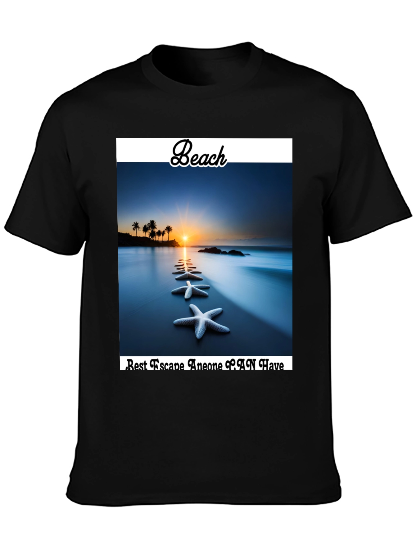 Beach Starfish T-Shirt - Best Escape Anyone Can Have