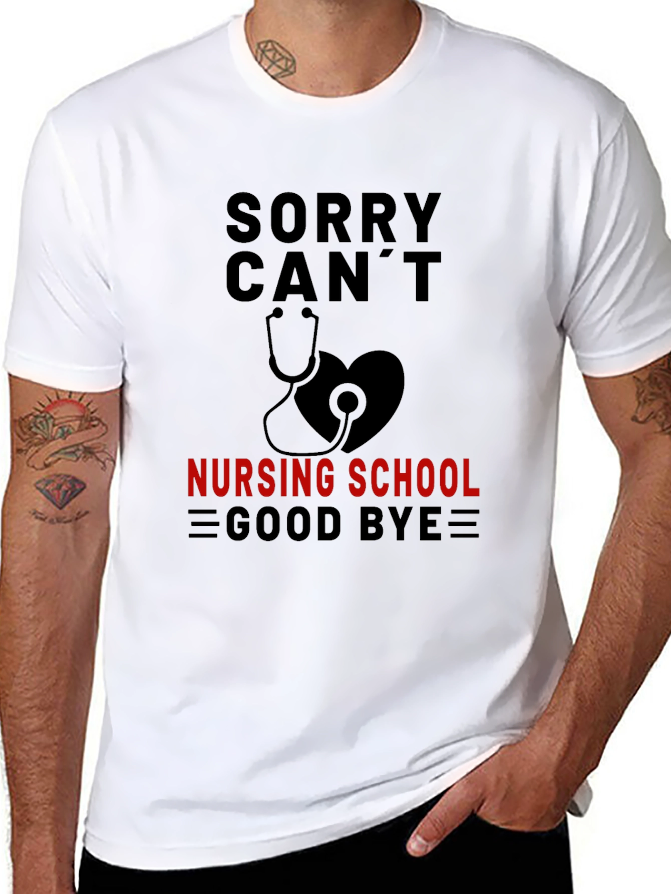 Nursing School T-Shirt: Sorry Cant Good Bye