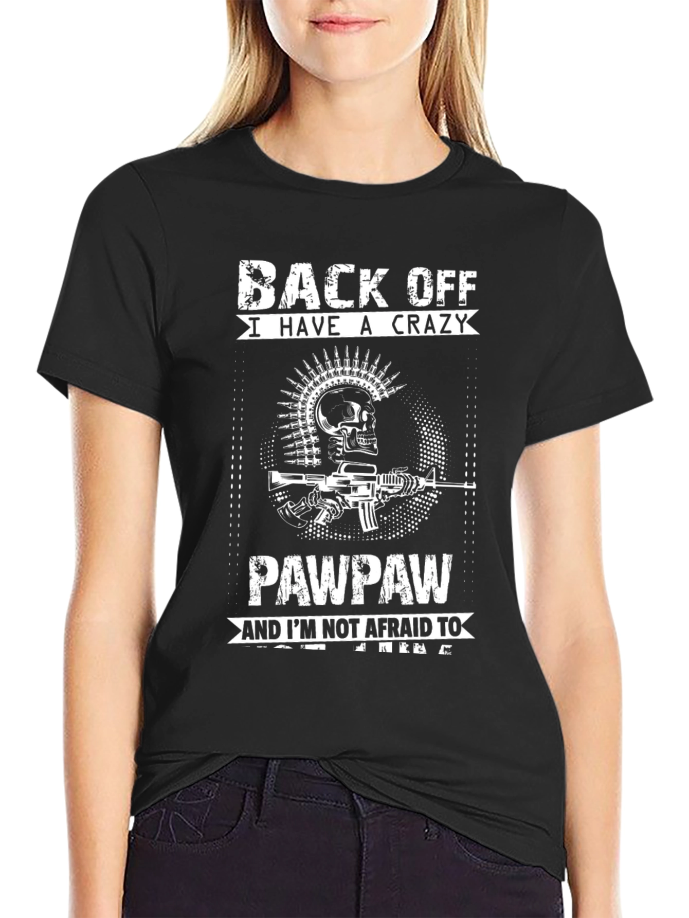 Crazy Pawpaw T-Shirt - Back Off!