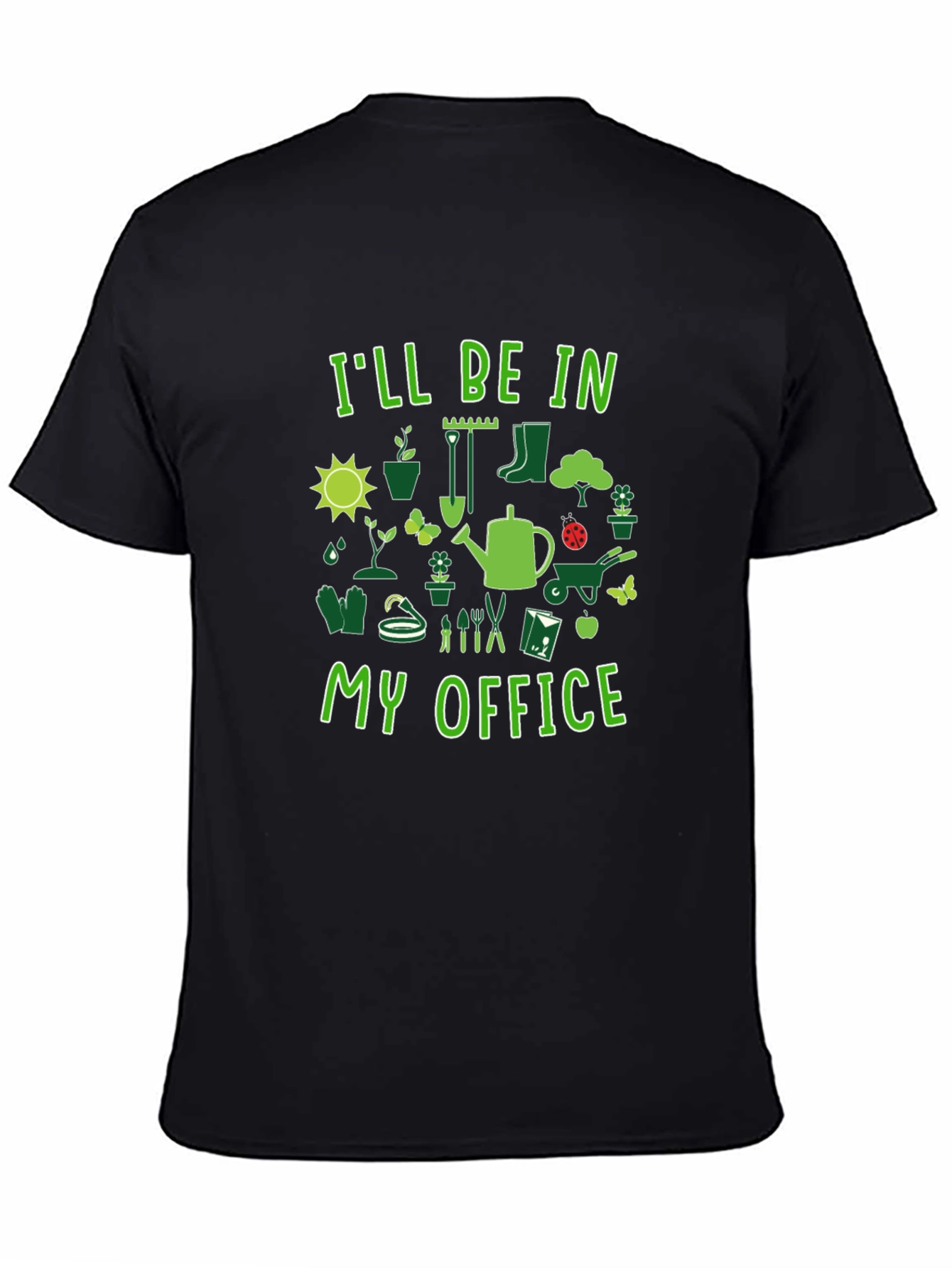 Gardening Office T-Shirt - Nature Lover Tee
