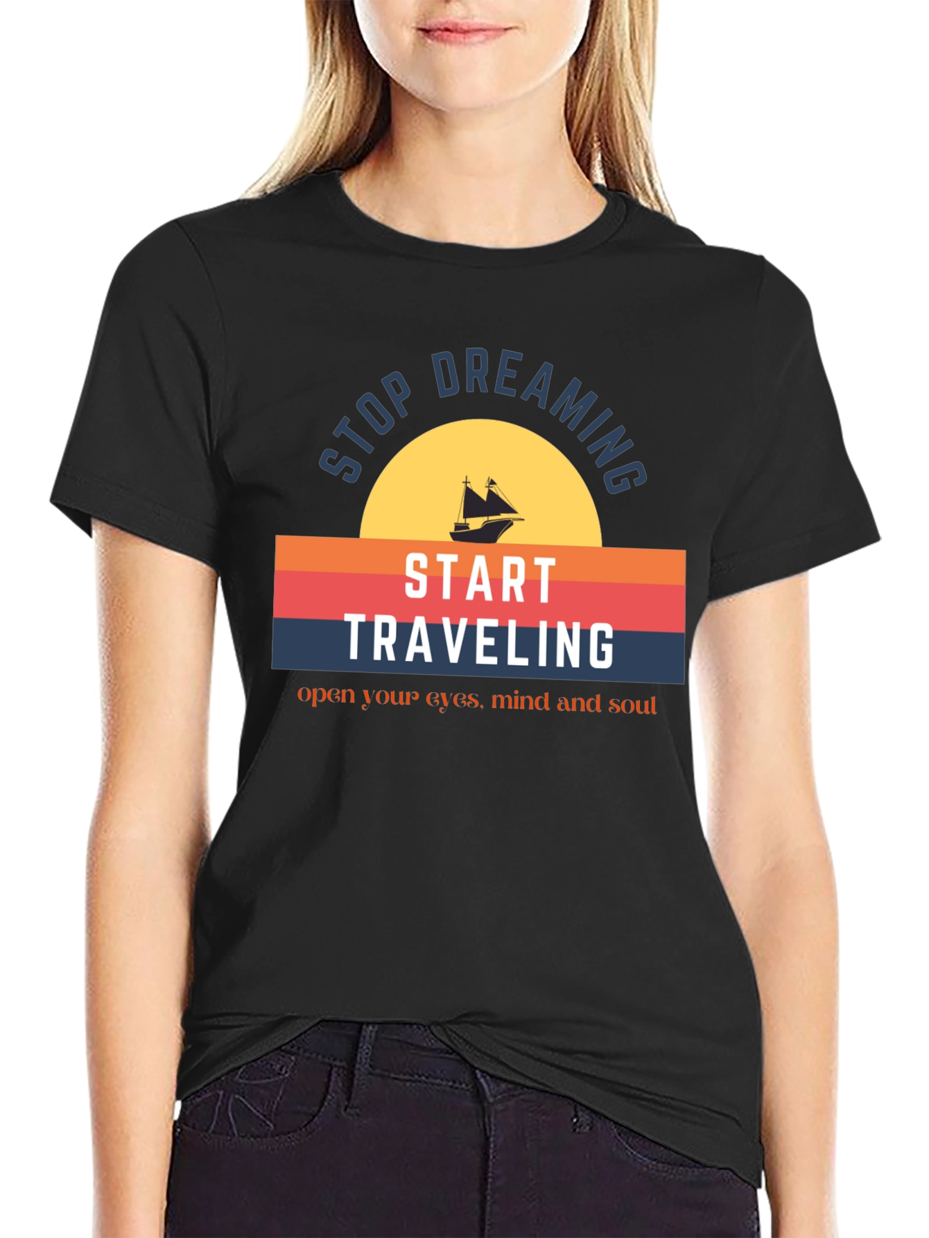 Stop Dreaming Travel T-Shirt