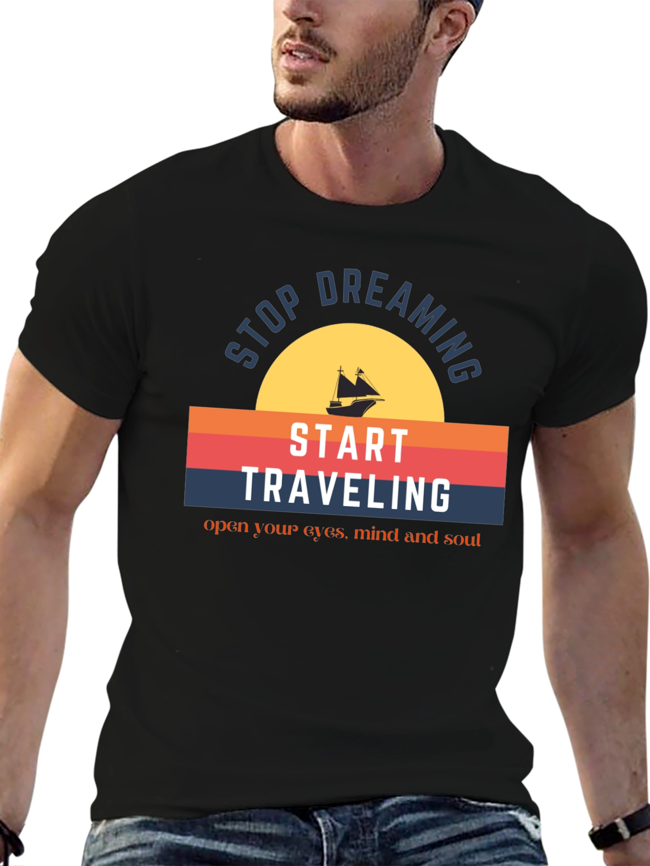 Stop Dreaming Travel T-Shirt