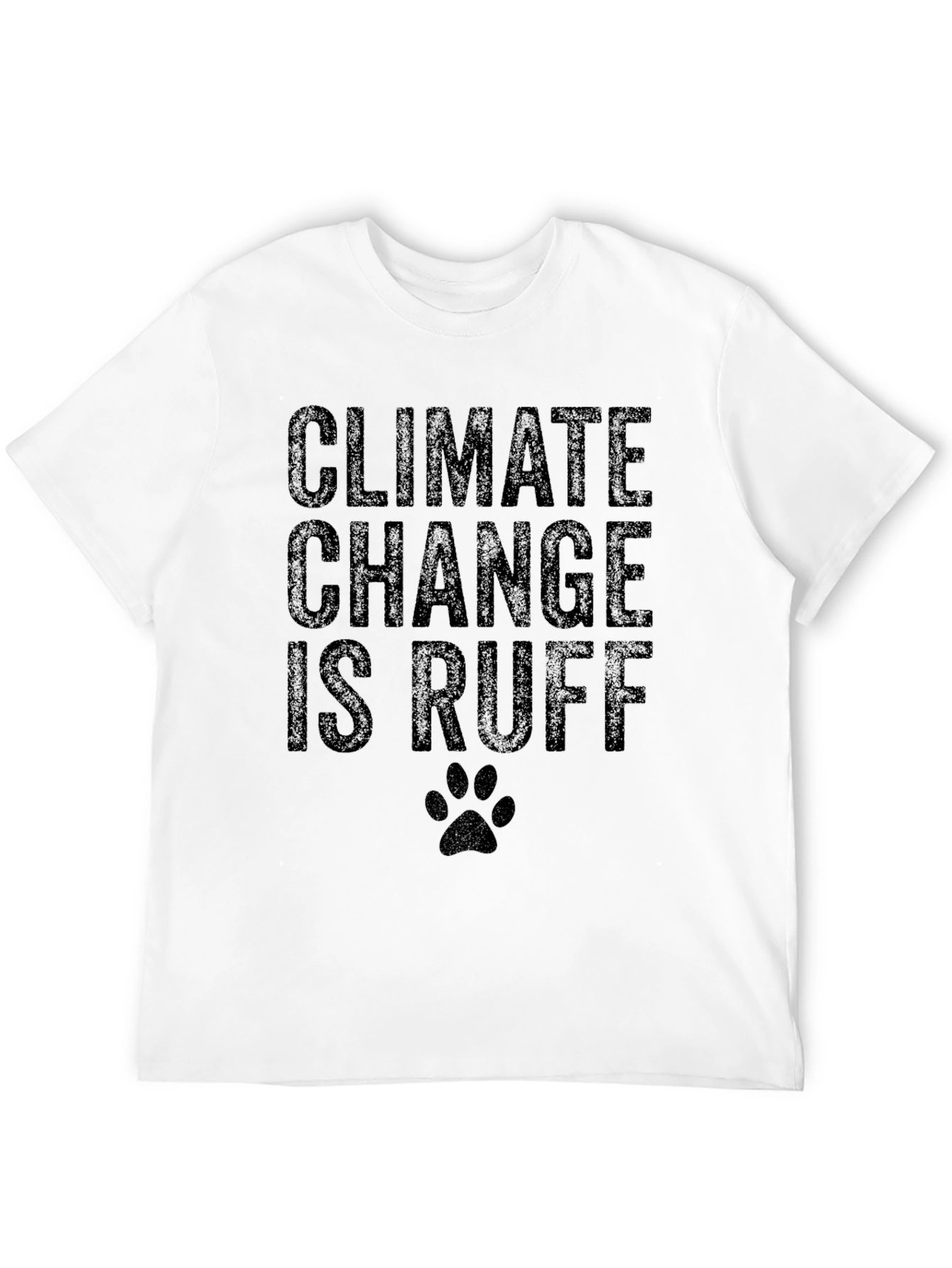 Climate Change is Ruff Graphic T-Shirt