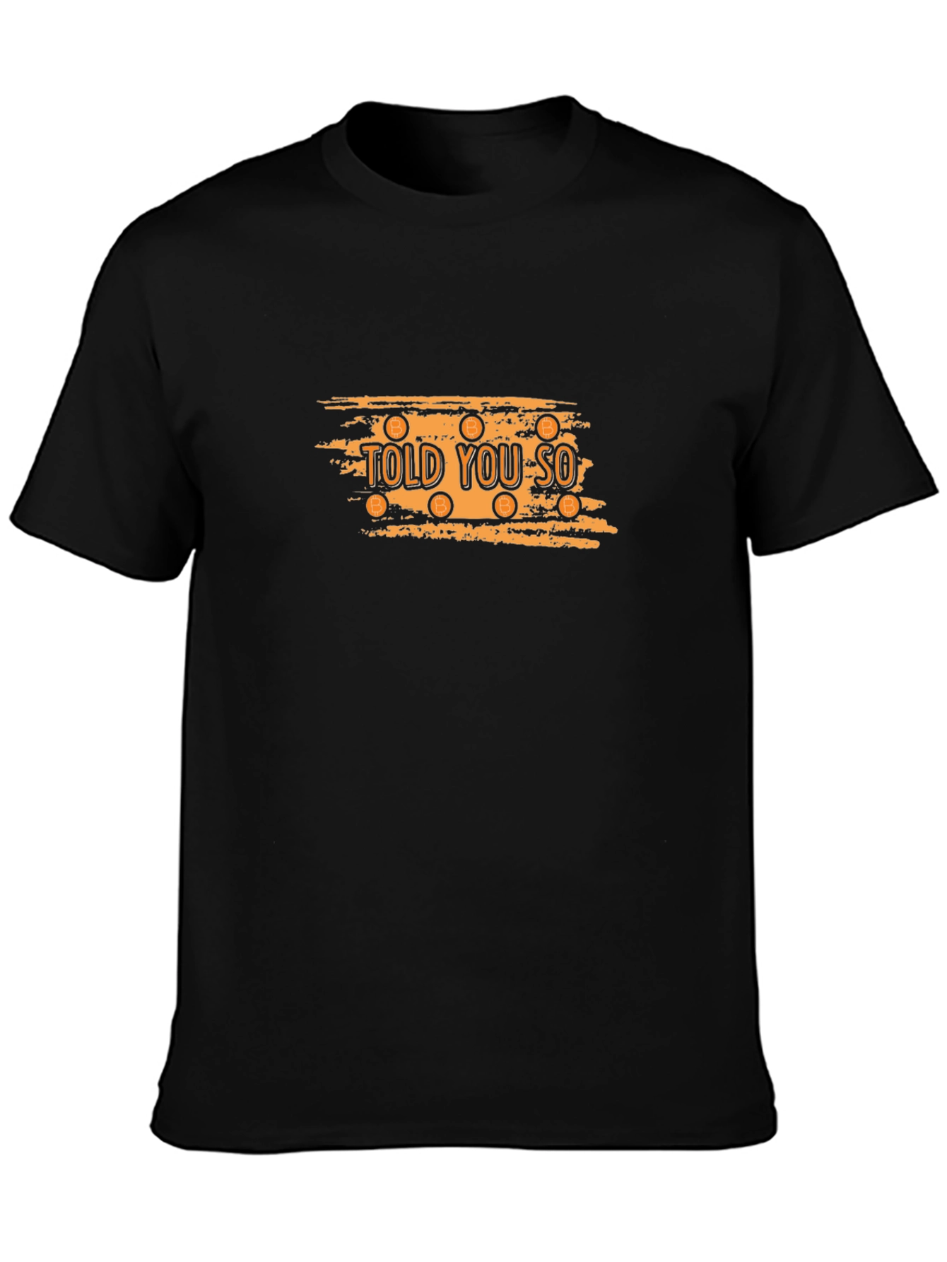 Told You So Bitcoin Graphic Black T-Shirt