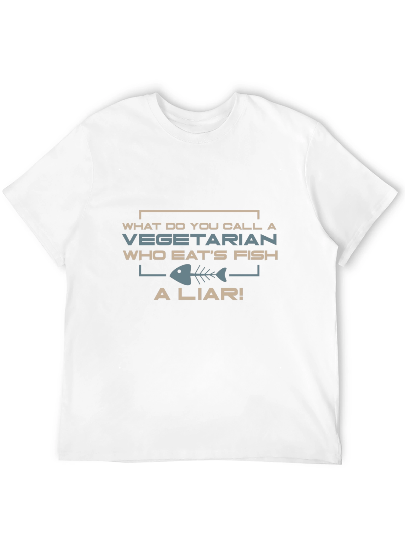 Vegetarian Who Eats Fish - A Liar! T-Shirt