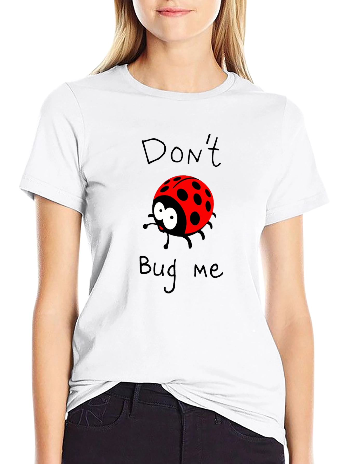 Dont Bug Me Ladybug Graphic Tee