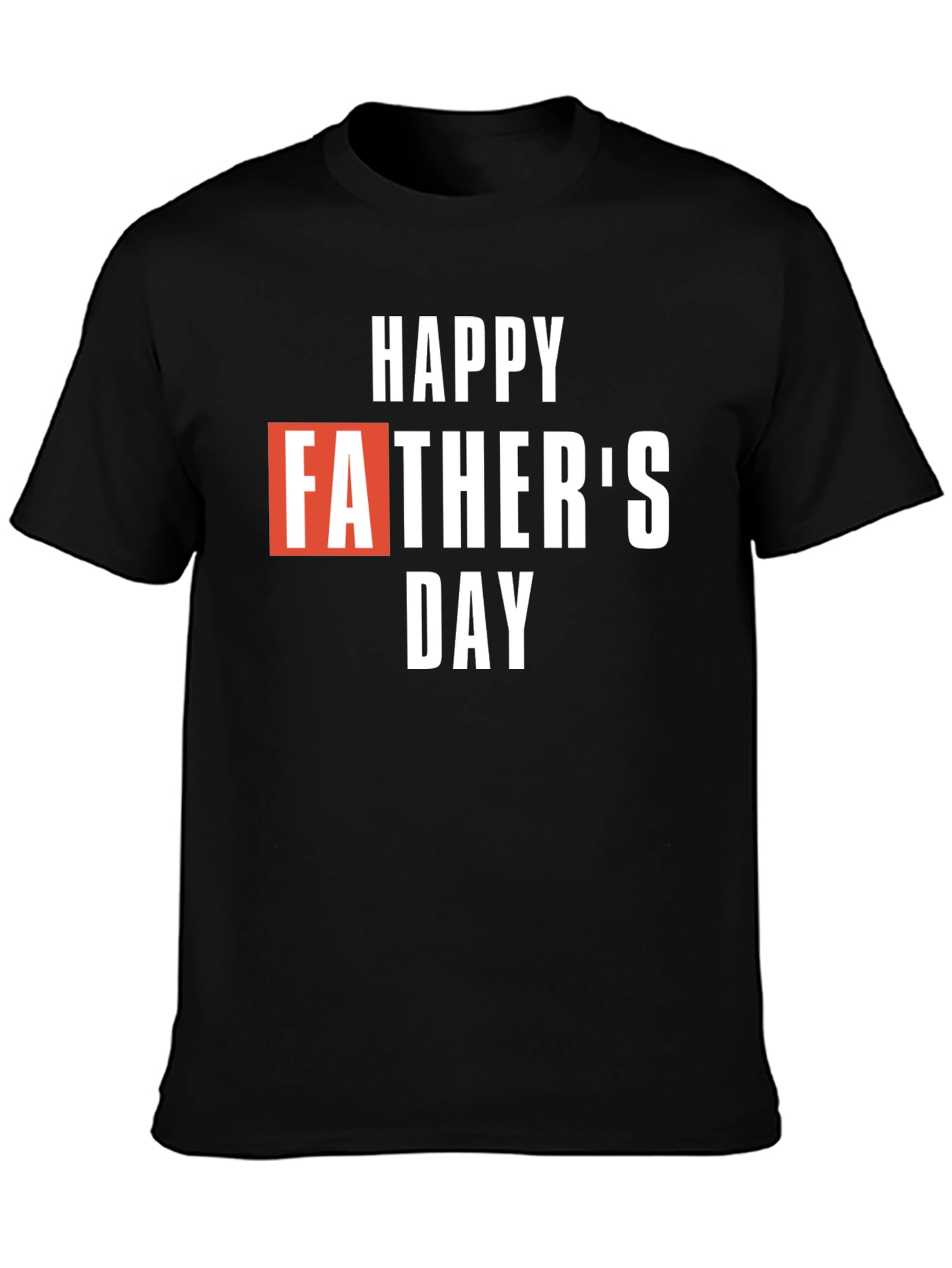 Happy Fathers Day T-Shirt - Black