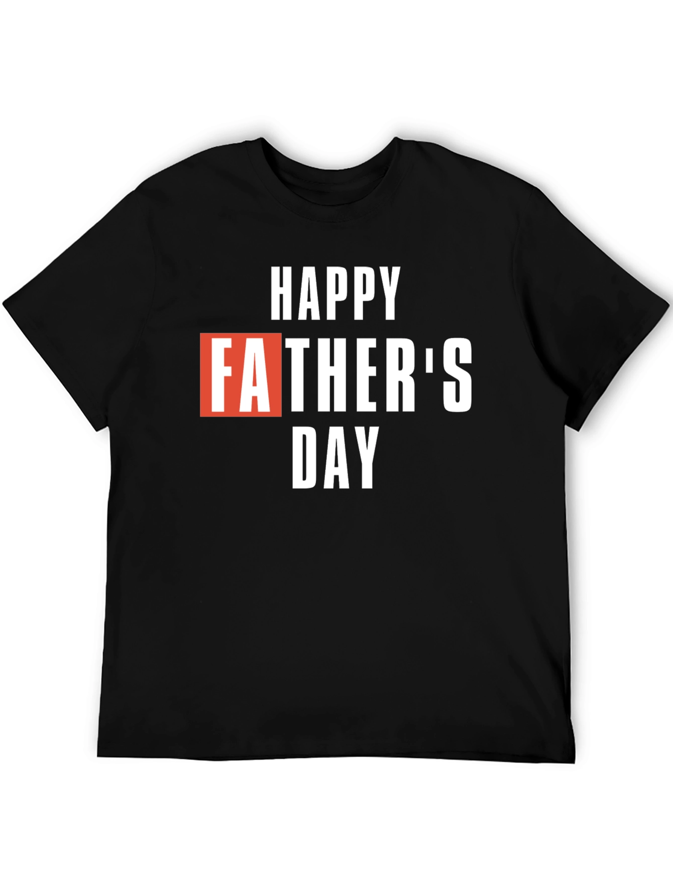Happy Fathers Day T-Shirt - Black