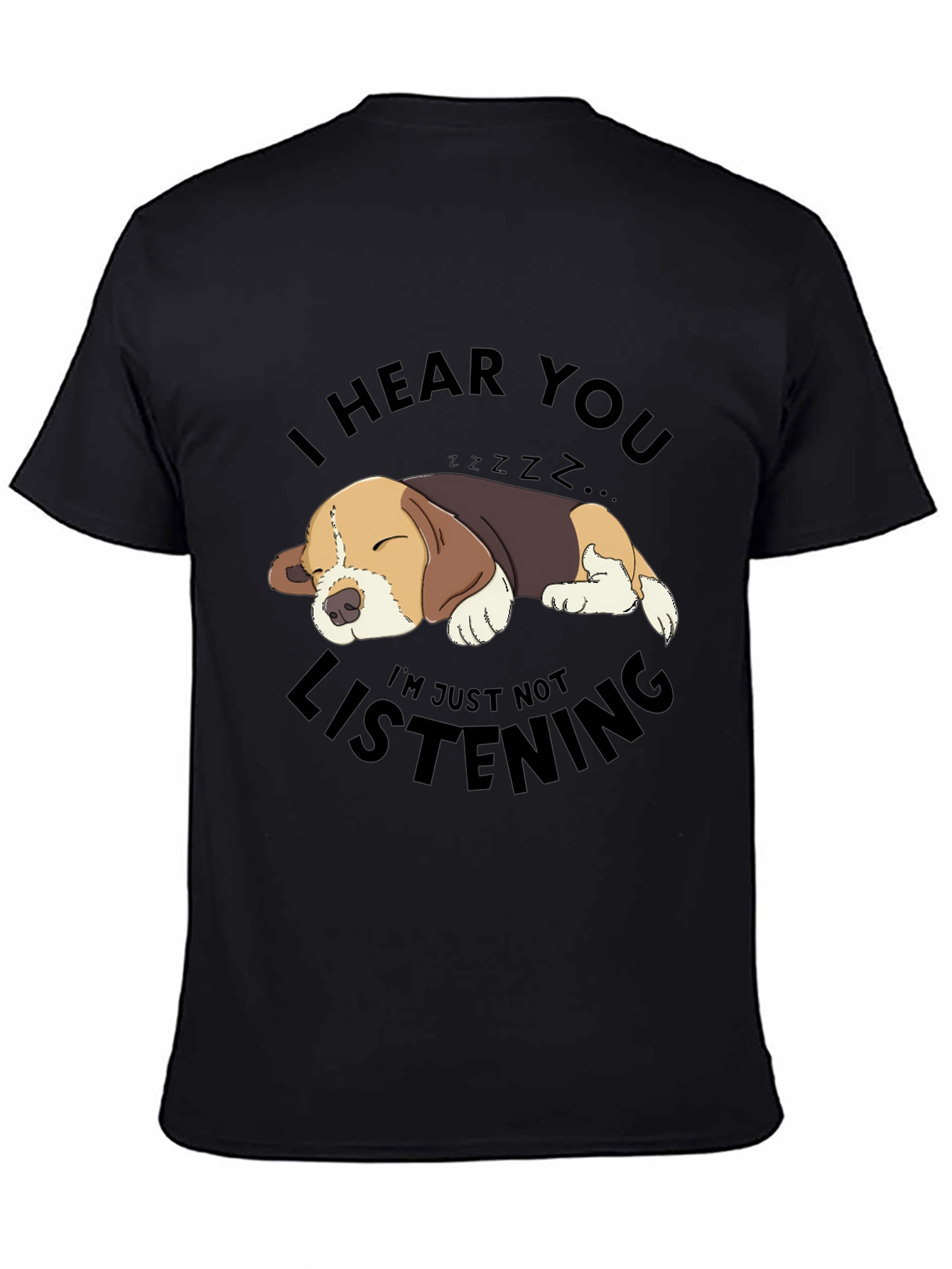 I Hear You Sleeping Dog T-Shirt