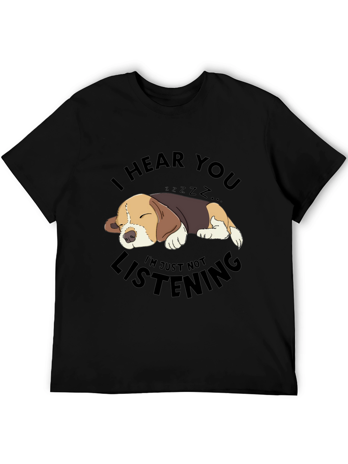 I Hear You Sleeping Dog T-Shirt