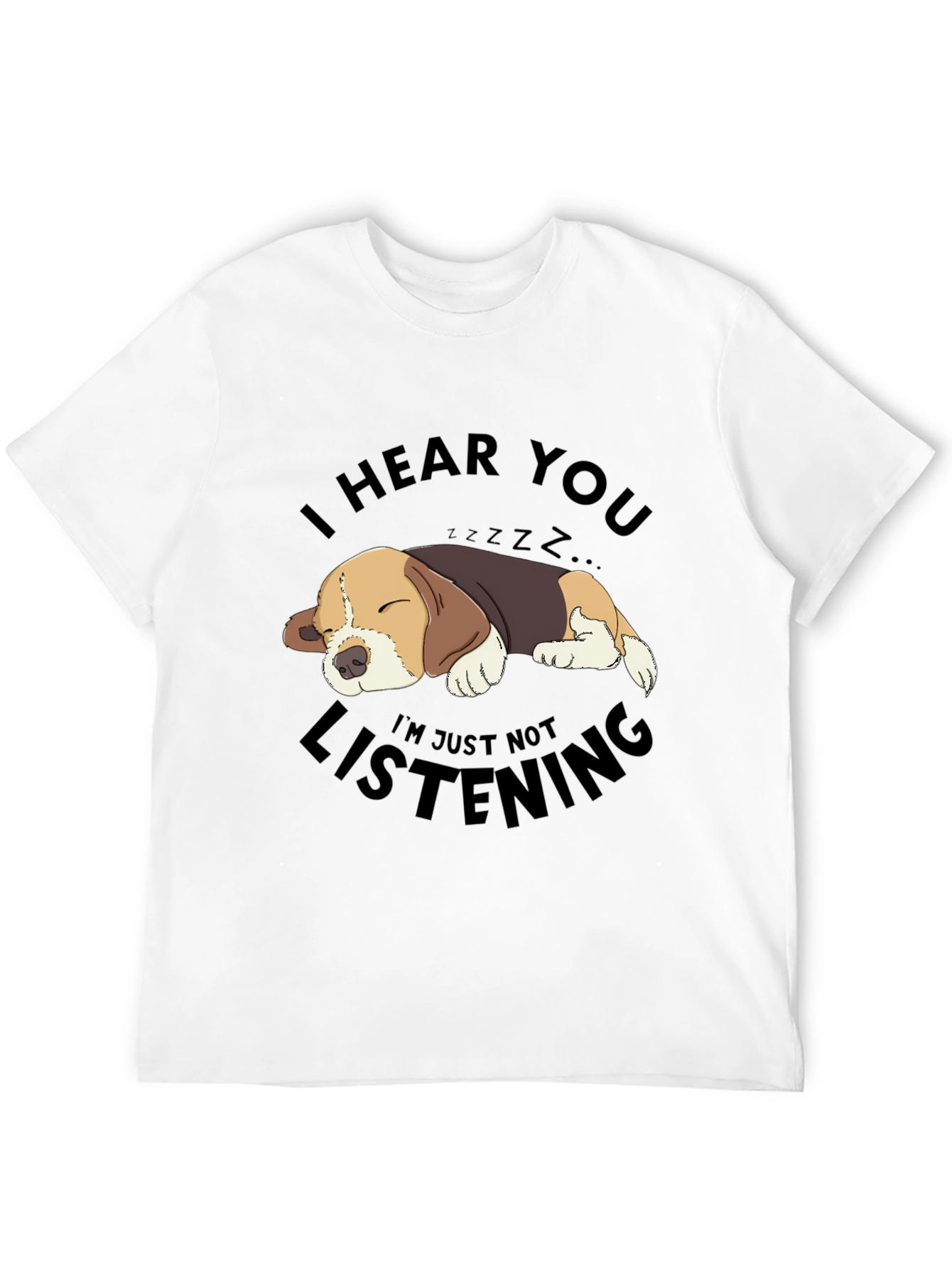 I Hear You Sleeping Dog T-Shirt